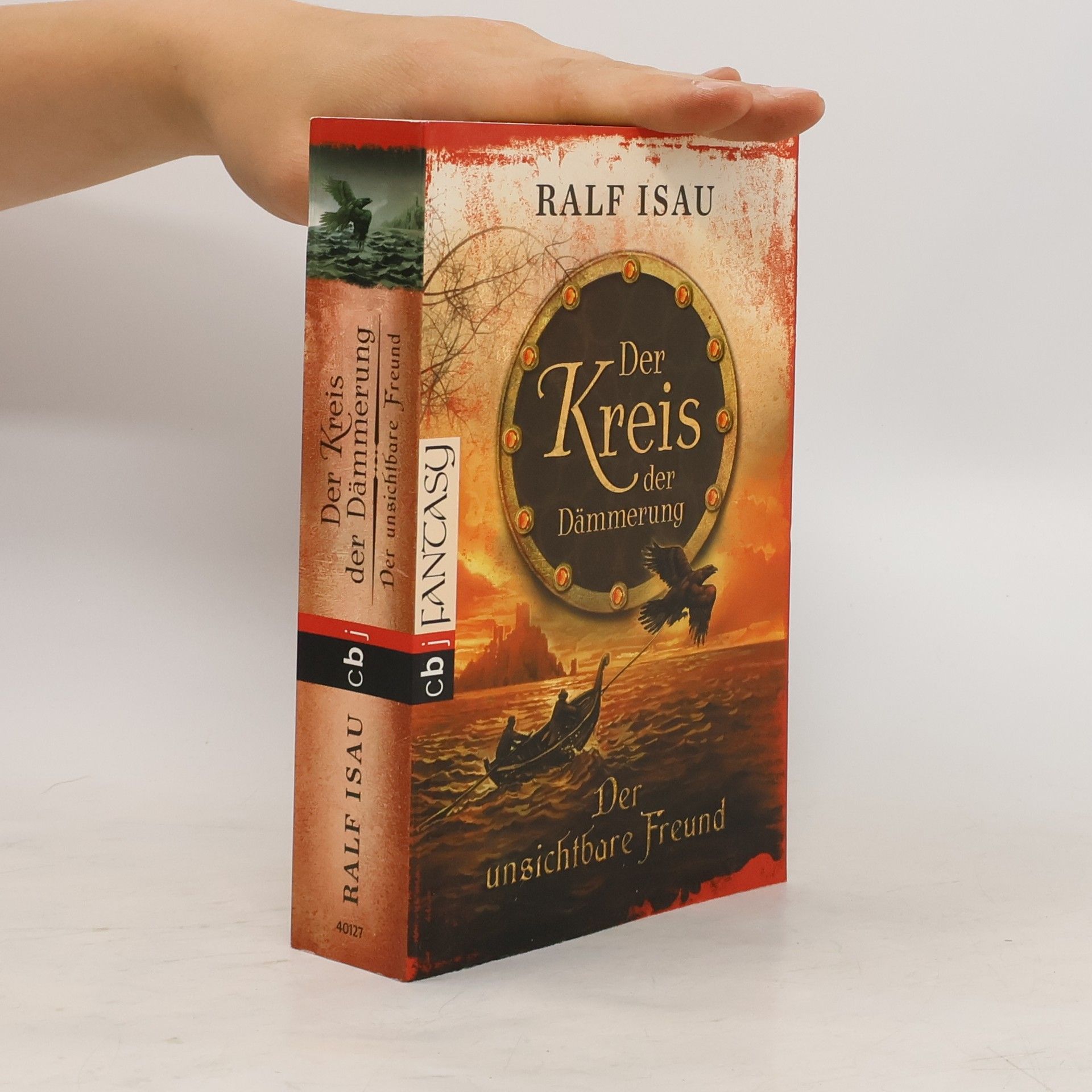 Ralf Isau Der Kreis der Dämmerung 4. Der unsichtbare Freund