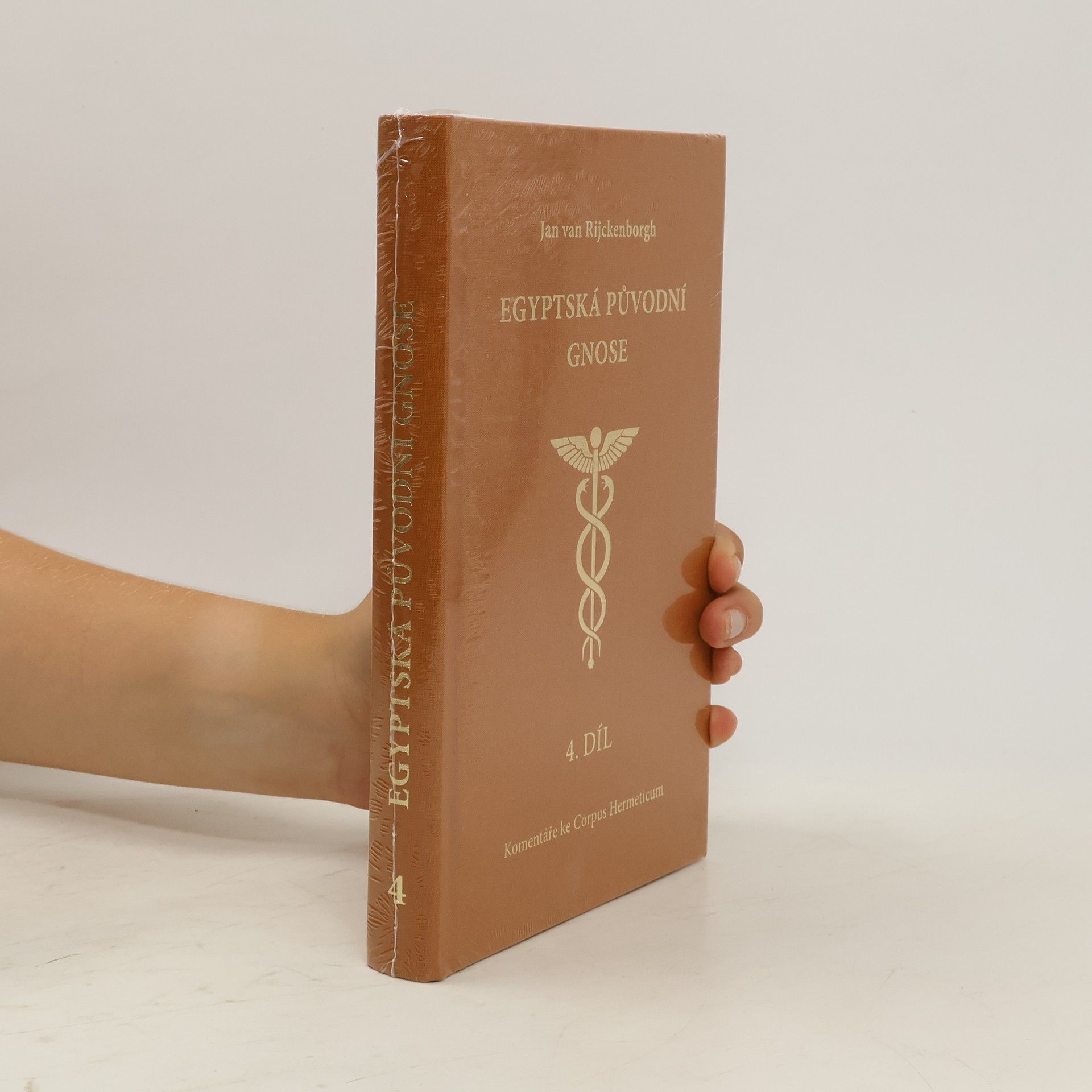 Jan van Rijckenborgh Egyptská původní gnose 4.díl