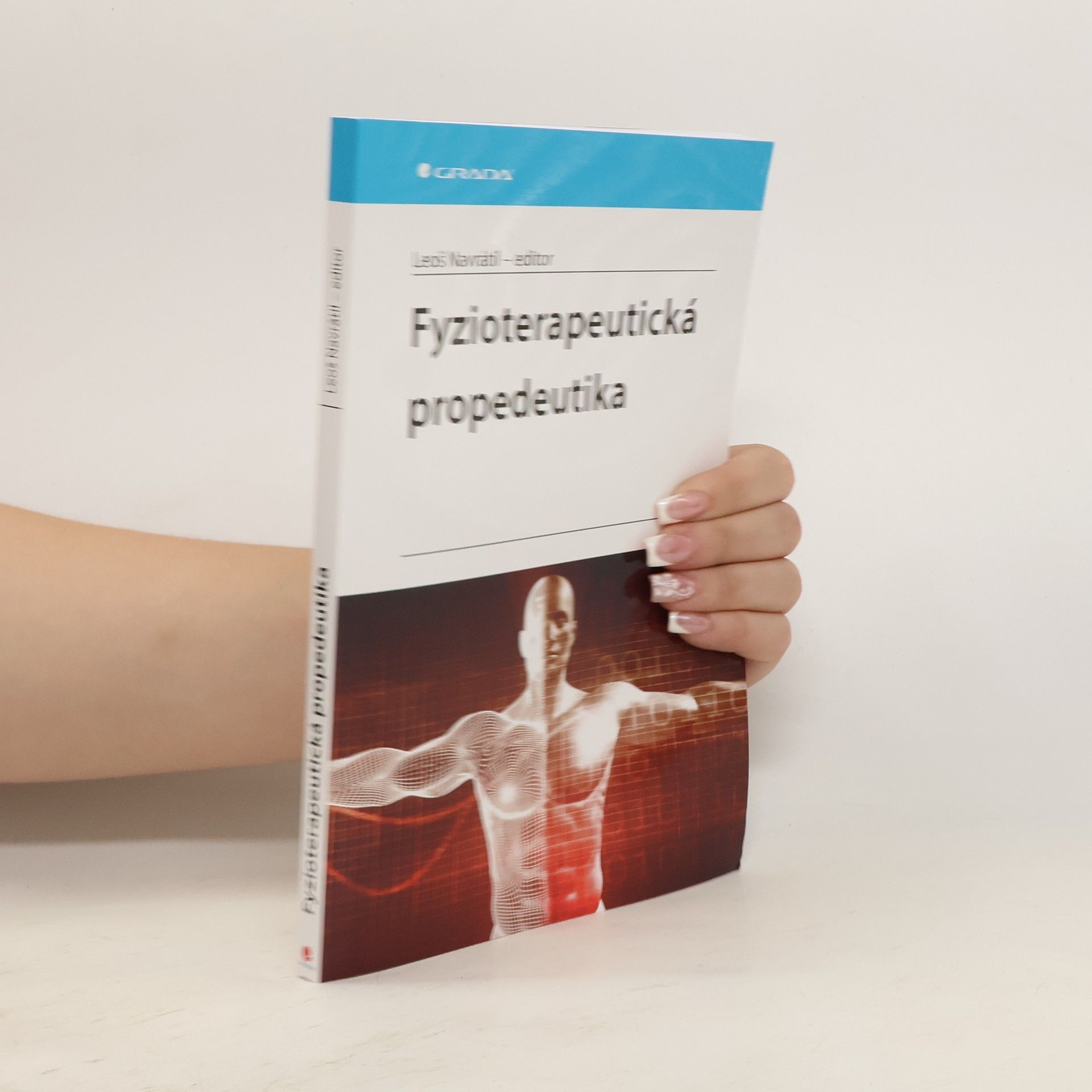 Leoš Navrátil Fyzioterapeutická propedeutika