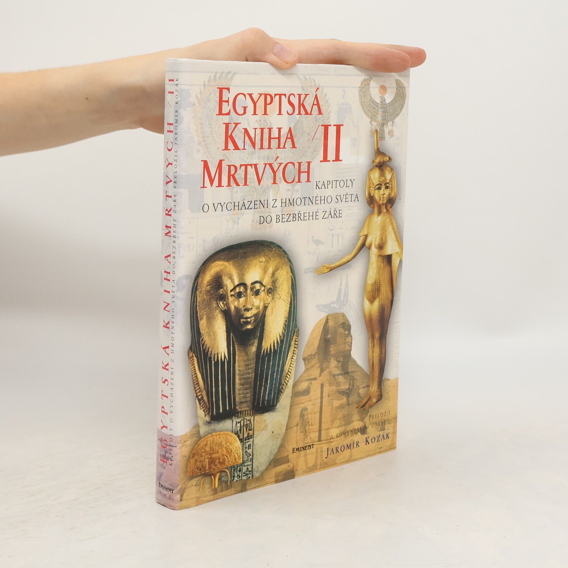 Jaromír Kozák Egyptská kniha mrtvých. 2. díl