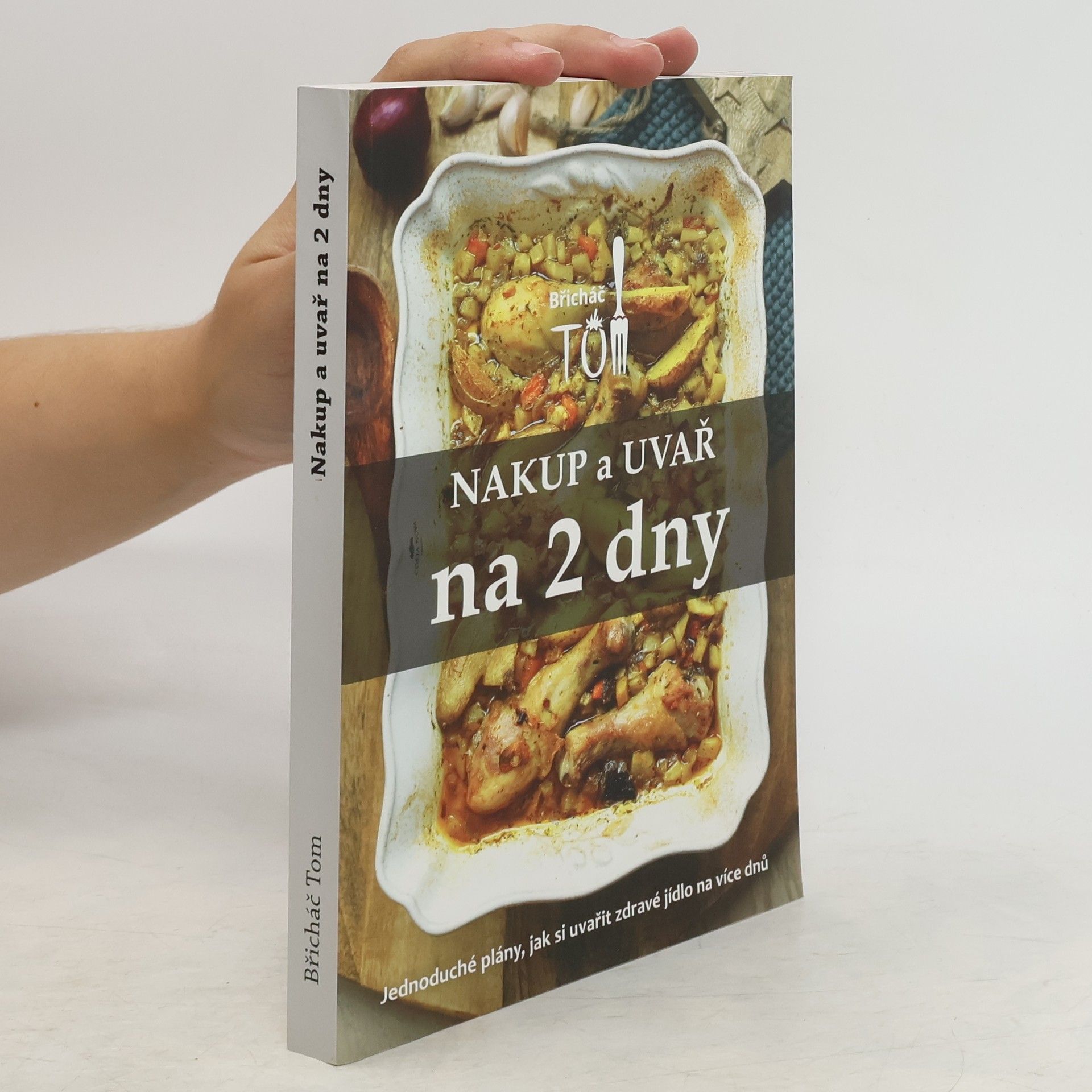 Tomáš Kosačík Nakup a uvař na 2 dny