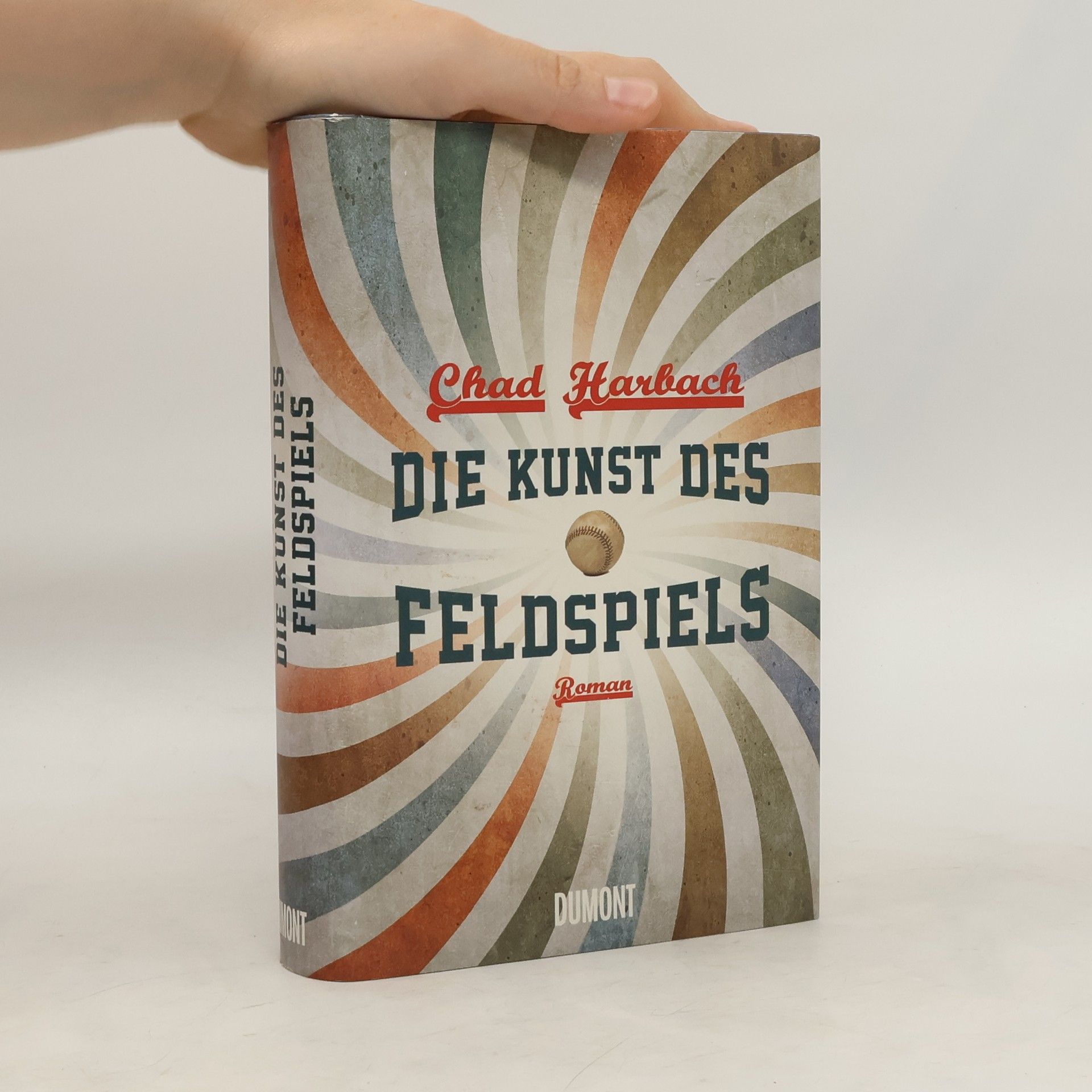 Chad Harbach Die Kunst des Feldspiels