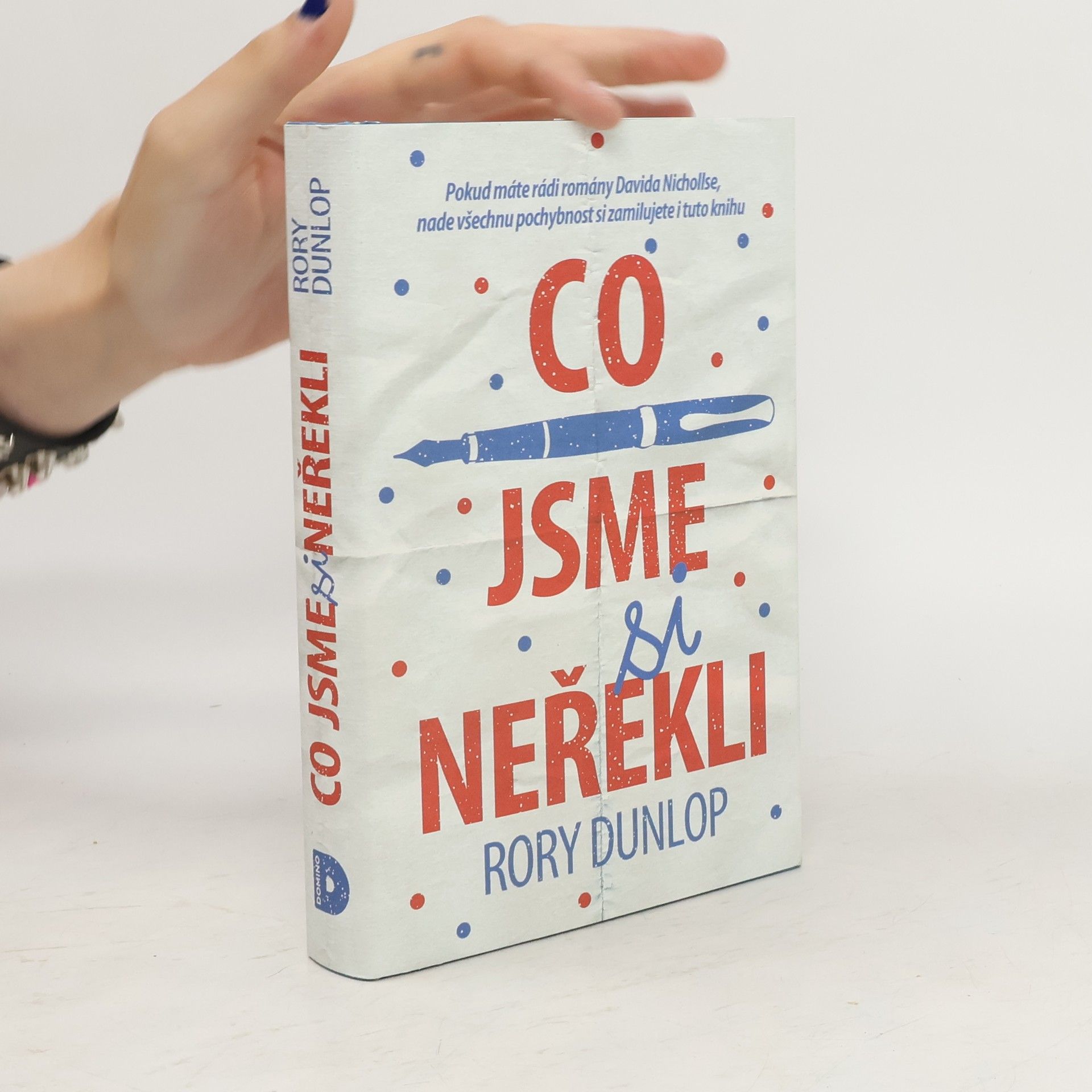 Rory Dunlop Co jsme si neřekli