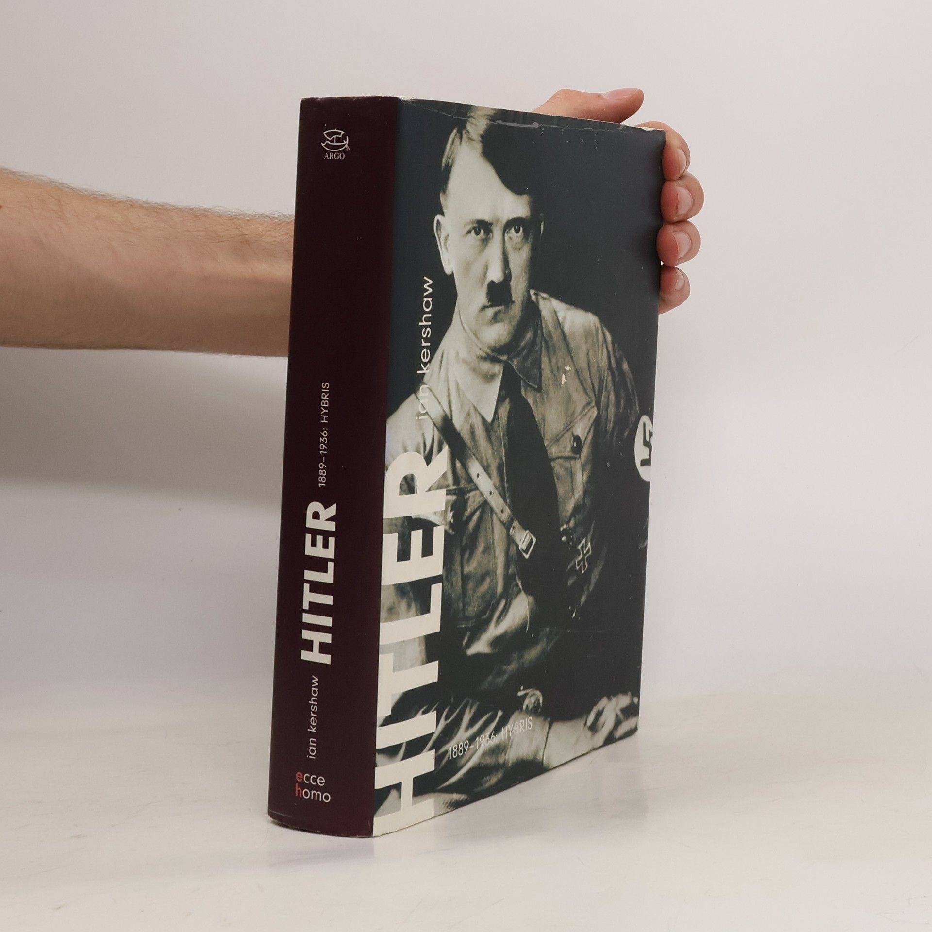 Ian Kershaw Hitler. 1889-1936 Hybris