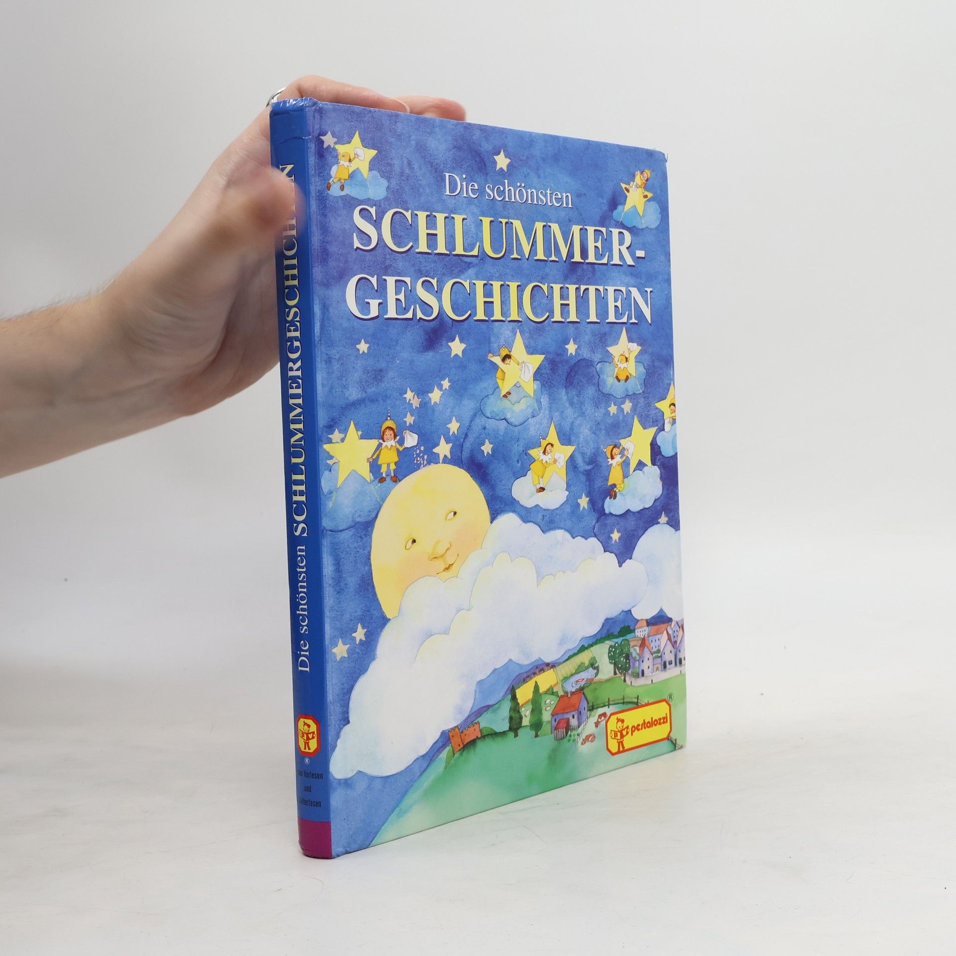 Collectif d'auteurs Die schönsten Schlummer-Geschichten