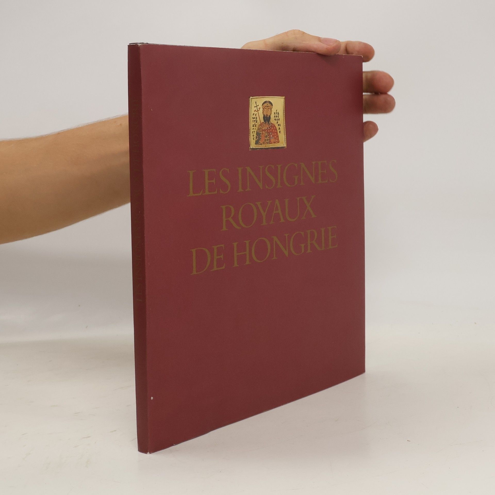 Éva Kovács Les Insignes royaux de Hongrie