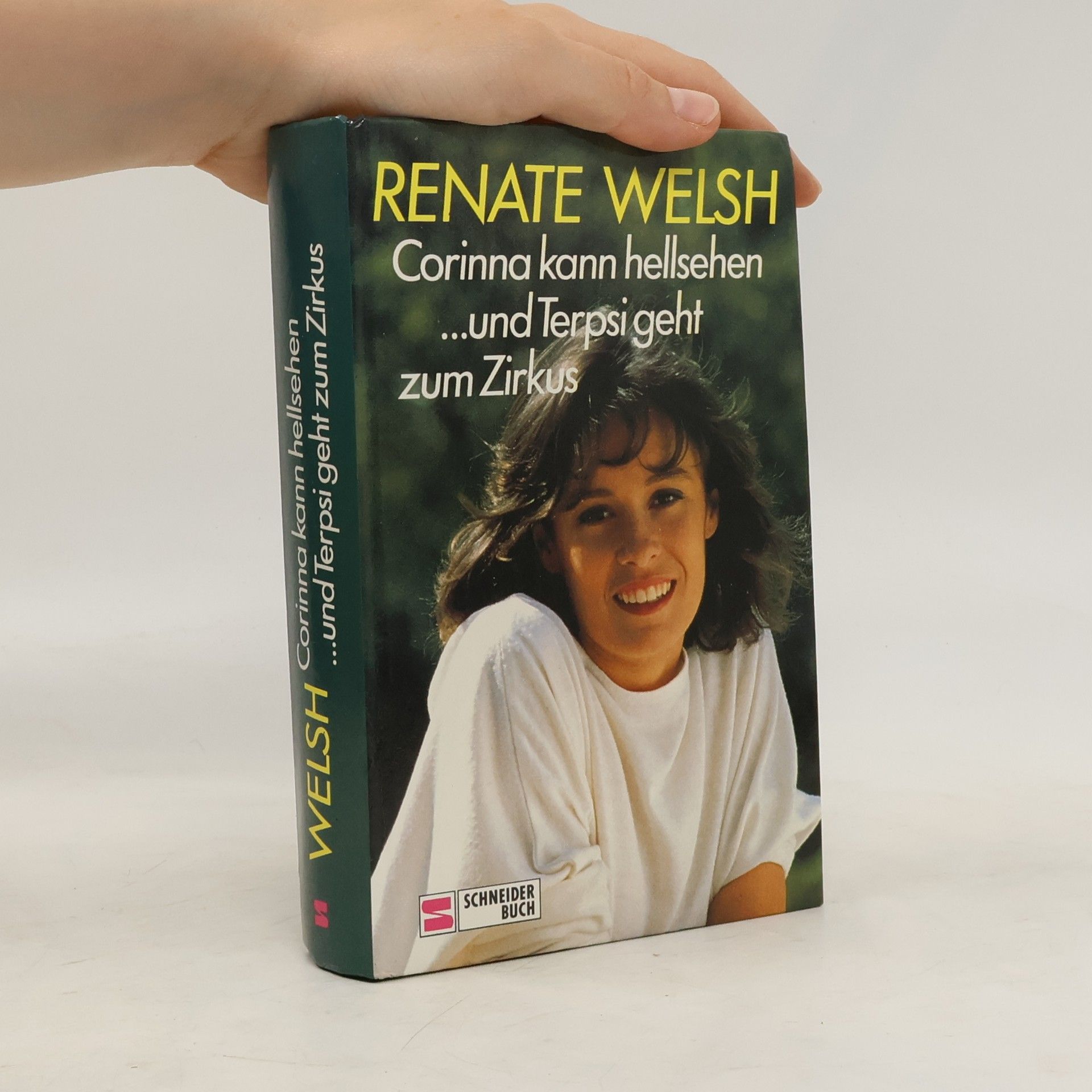 Renate Welsch Corinna kann hellsehen ..und Terpsi geht zum Zirkus