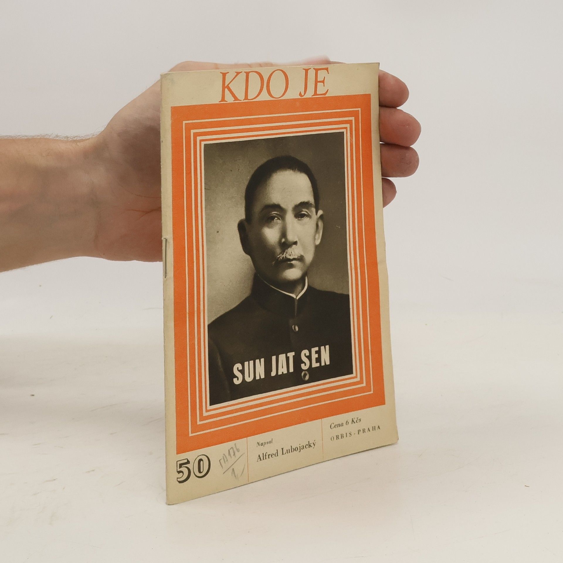 Alfred Lubojacký Kdo je 50. Sun Jat Sen