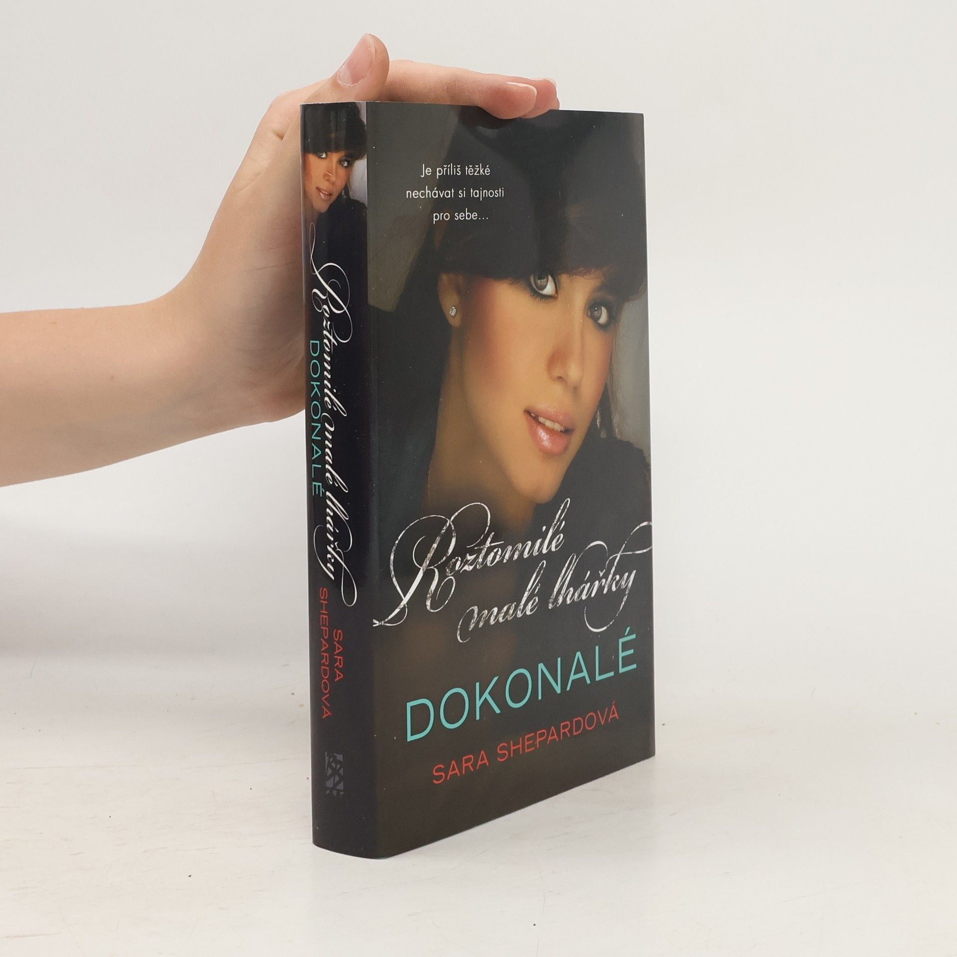 Sara Shepard Roztomilé malé lhářky: Dokonalé