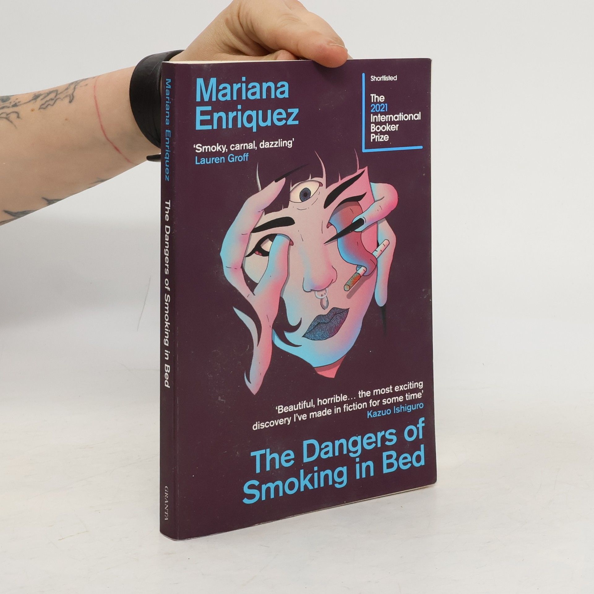 Mariana Enríquez The Dangers of Smoking in Bed