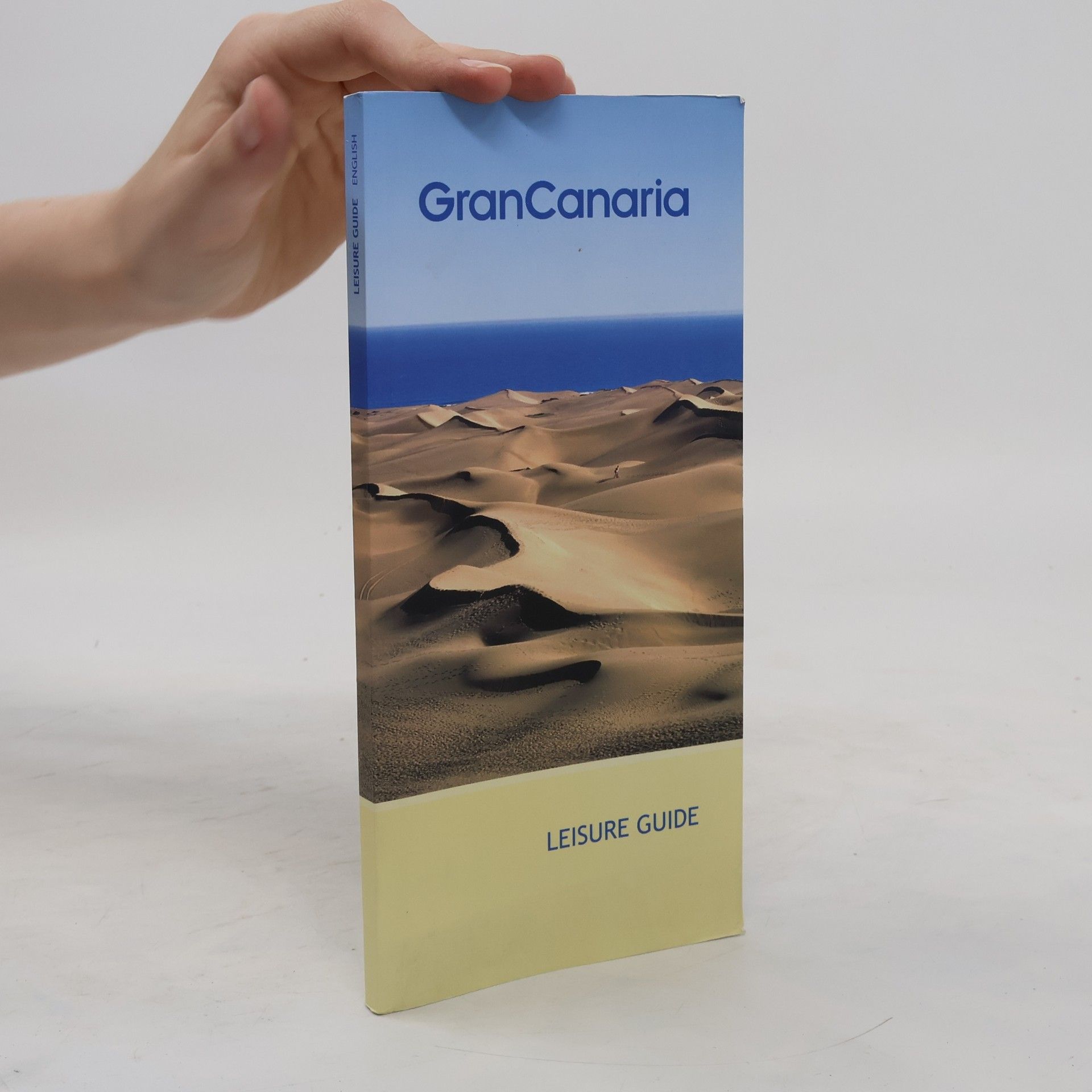 Collectif d'auteurs Gran Canaria. Leisure Guide