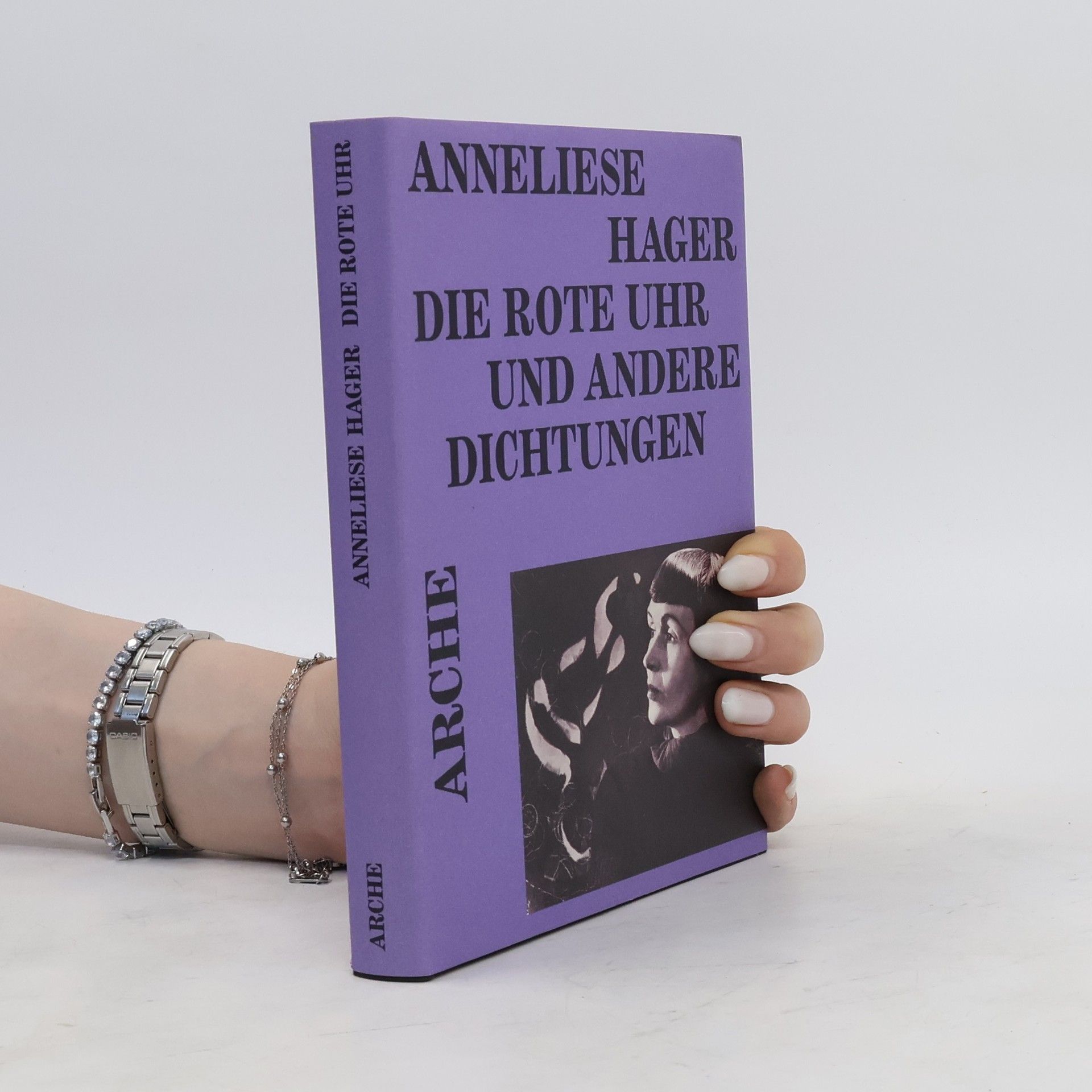 Anneliese Hager Die rote Uhr und andere Dichtungen
