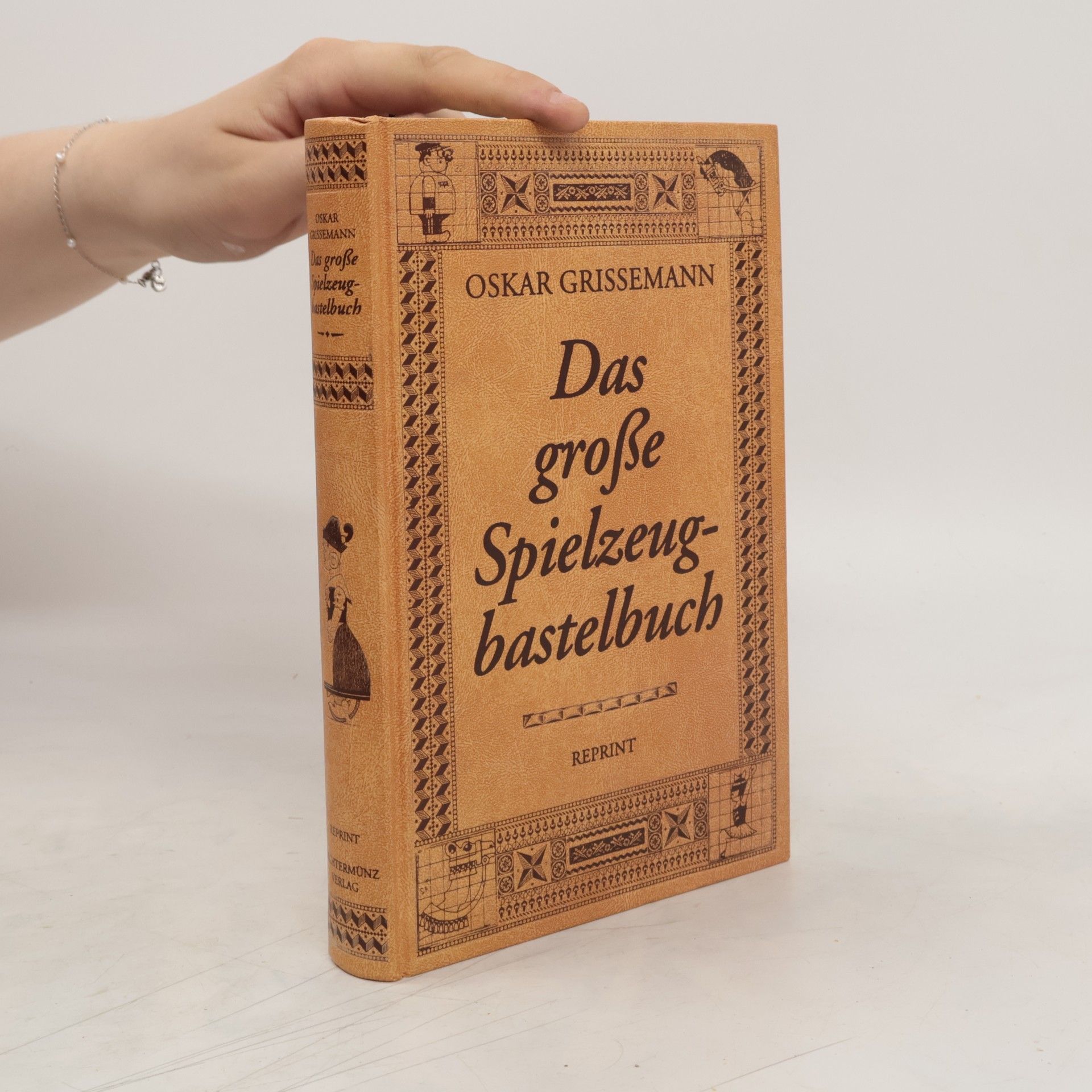 Oskar Grissemann Das große Spielzeug-Bastelbuch