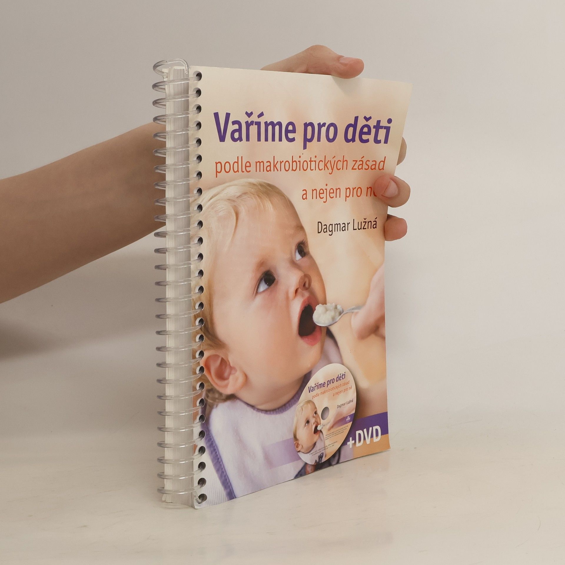 Dagmar Lužná Vaříme pro děti podle makrobiotických zásad a nejen pro ně