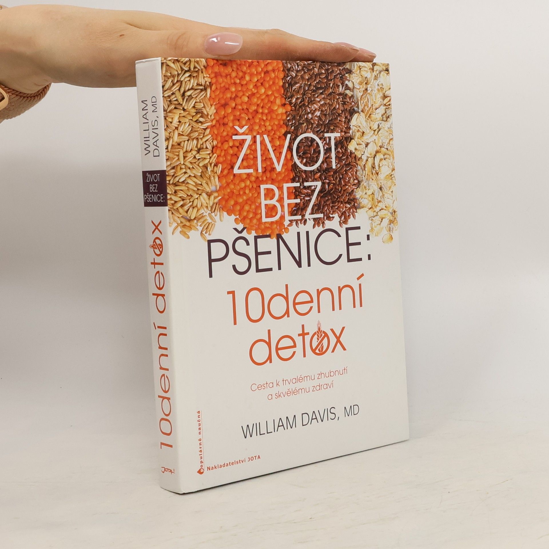 William Davis Život bez pšenice : 10denní detox