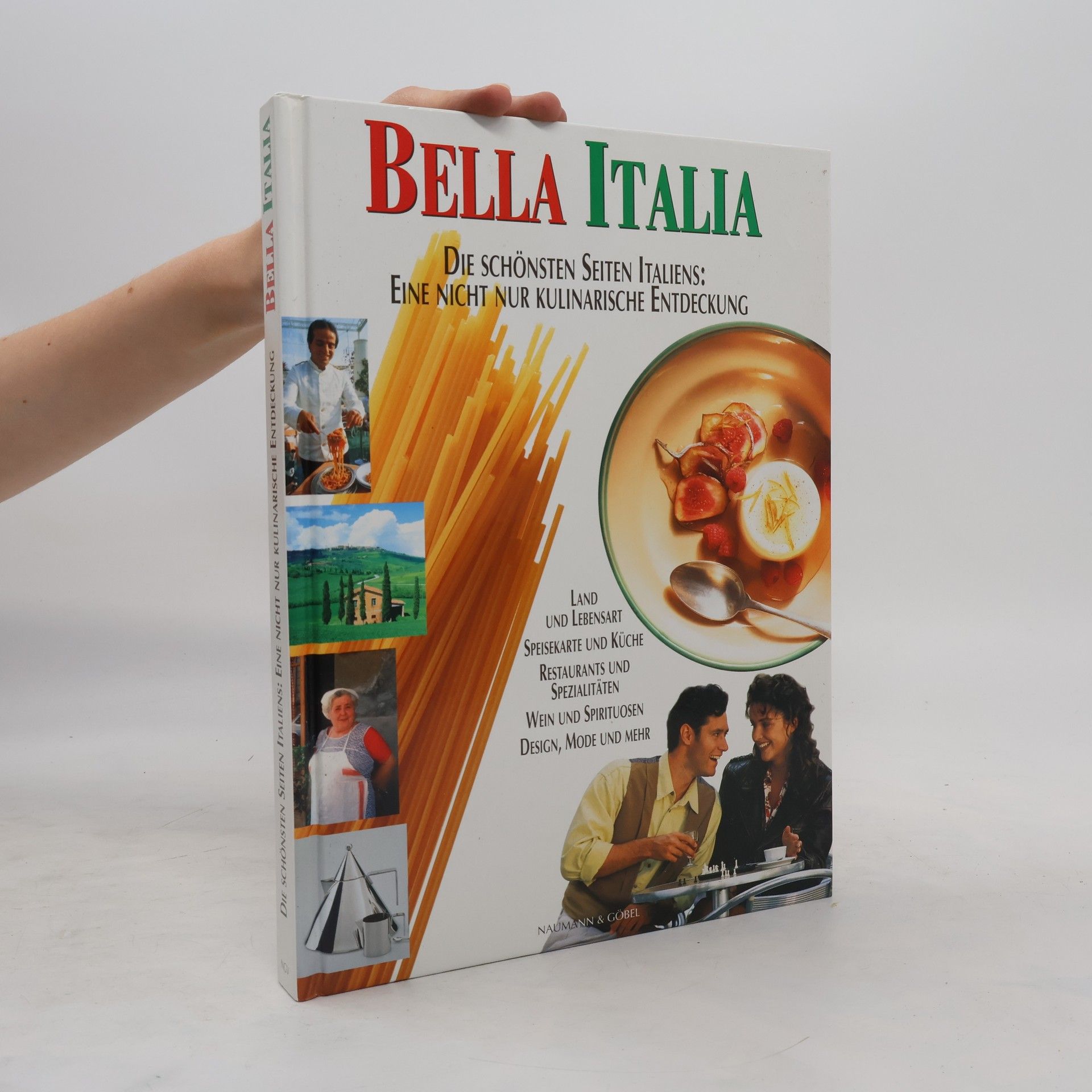 Autorenkollektiv La dolce vita. Die schoensten Seiten Italiens. Eine nicht nur kulinarische Entdeckung