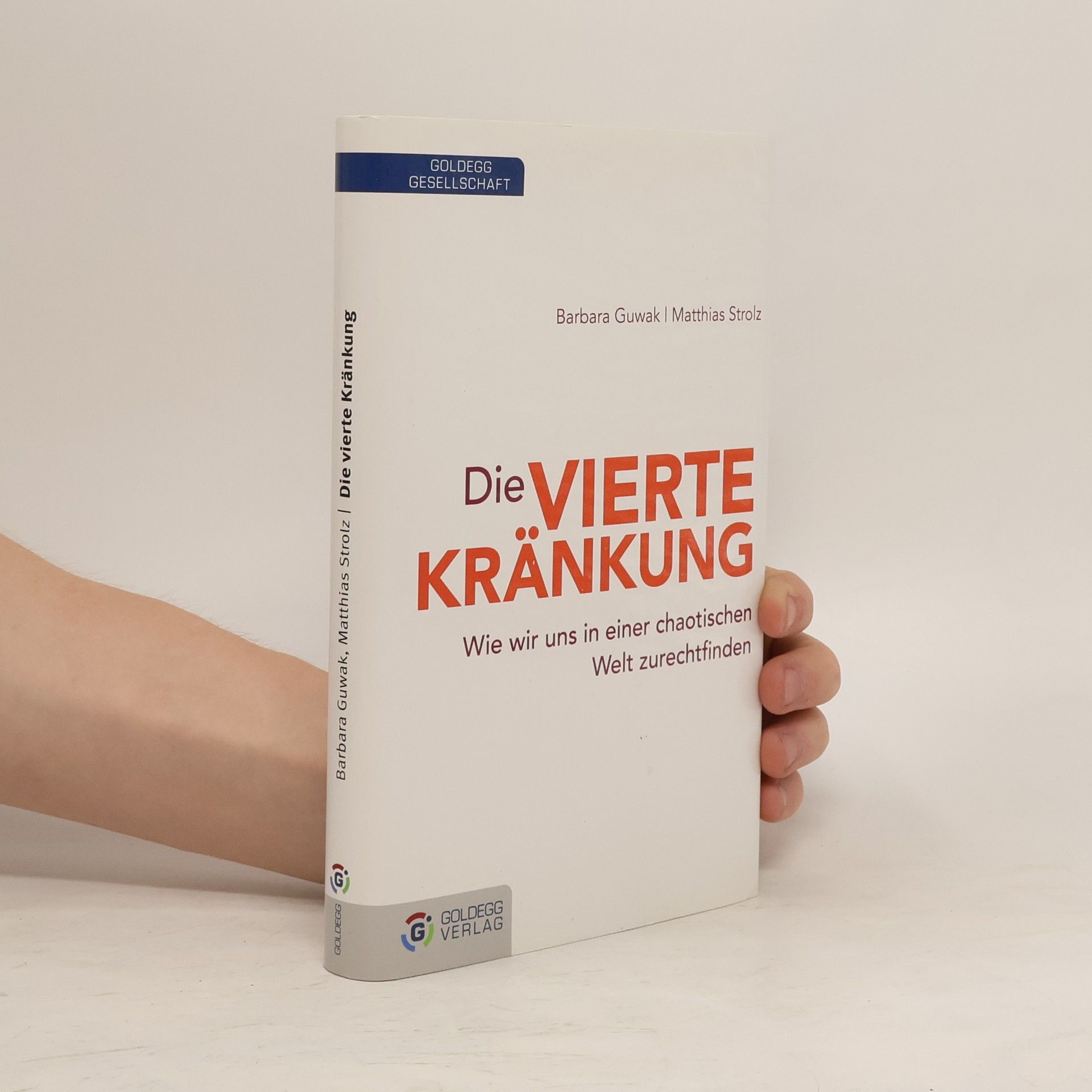 Barbara Guwak Die vierte Kränkung