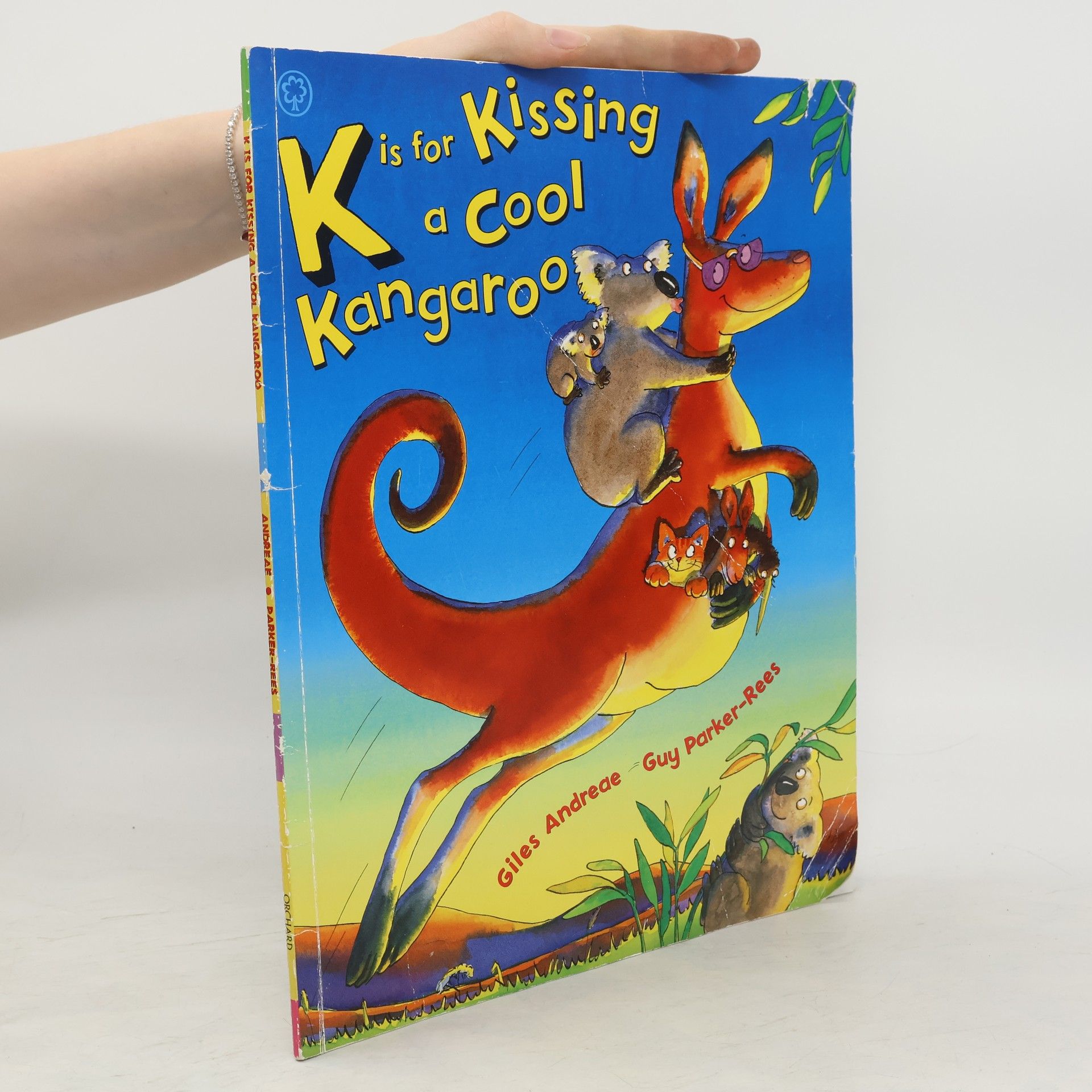 Giles Andreae K is for Kissing a Cool Kangaroo