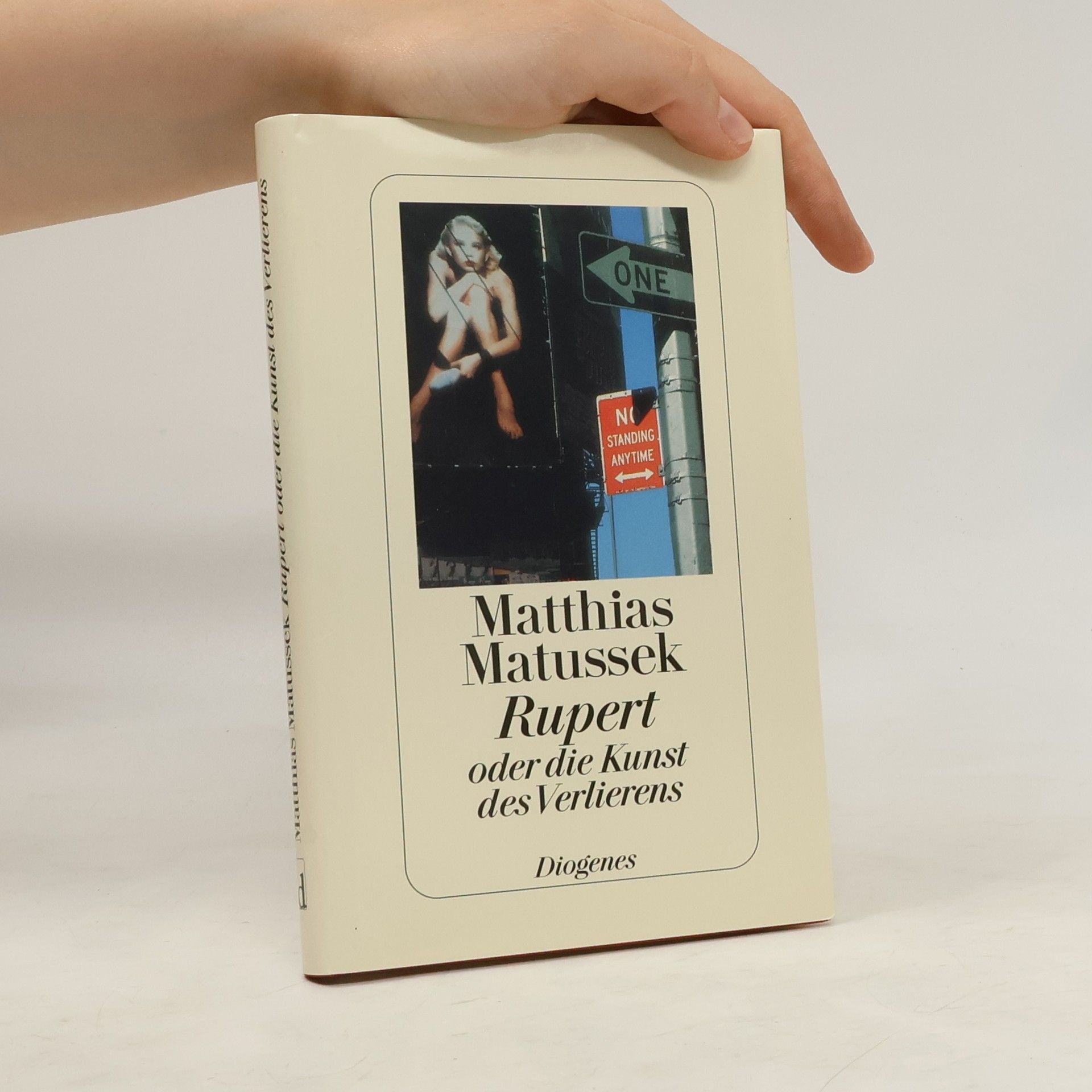 Matthias Matussek Rupert oder die Kunst des Verlierens