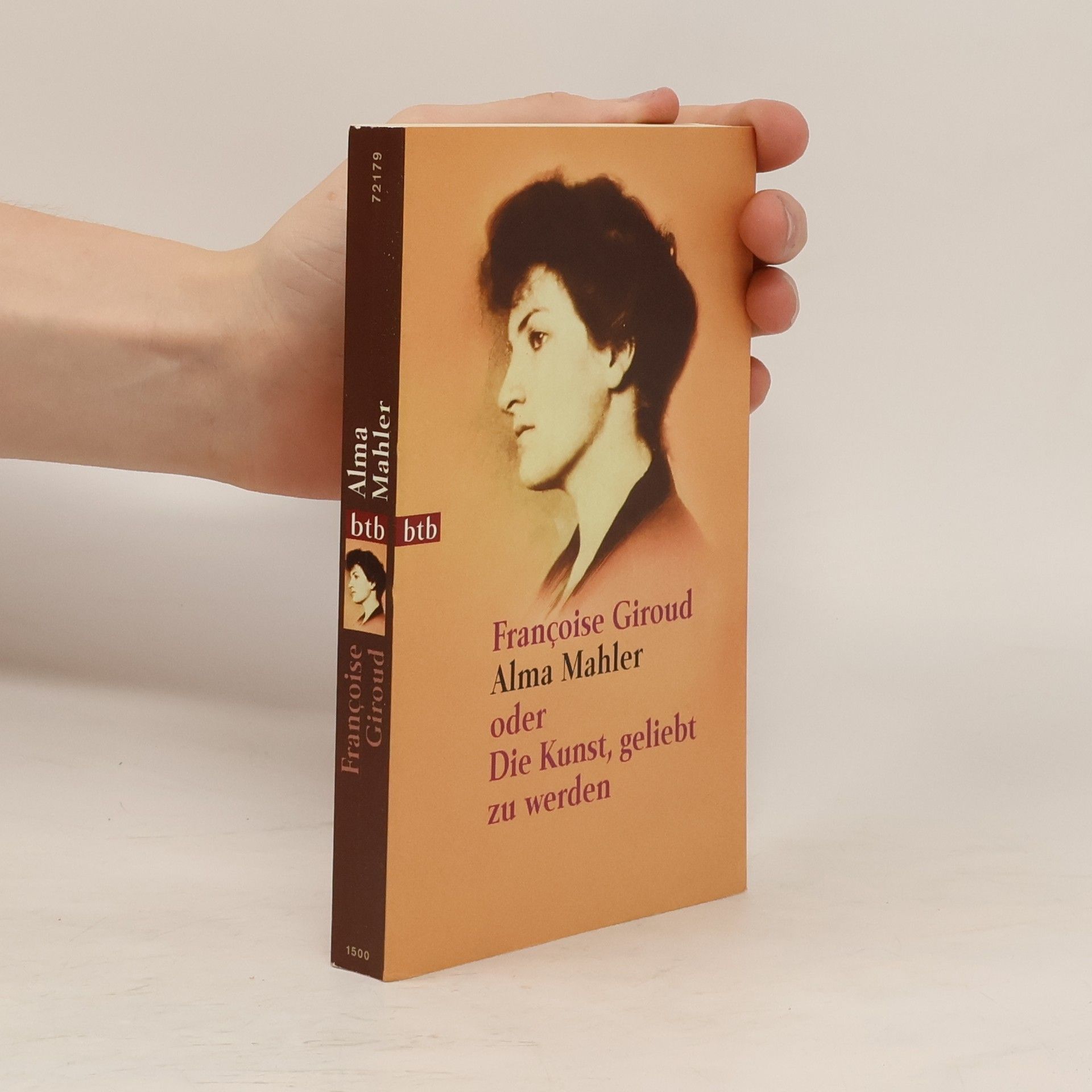 Françoise Giroud Alma Mahler oder die Kunst, geliebt zu werden