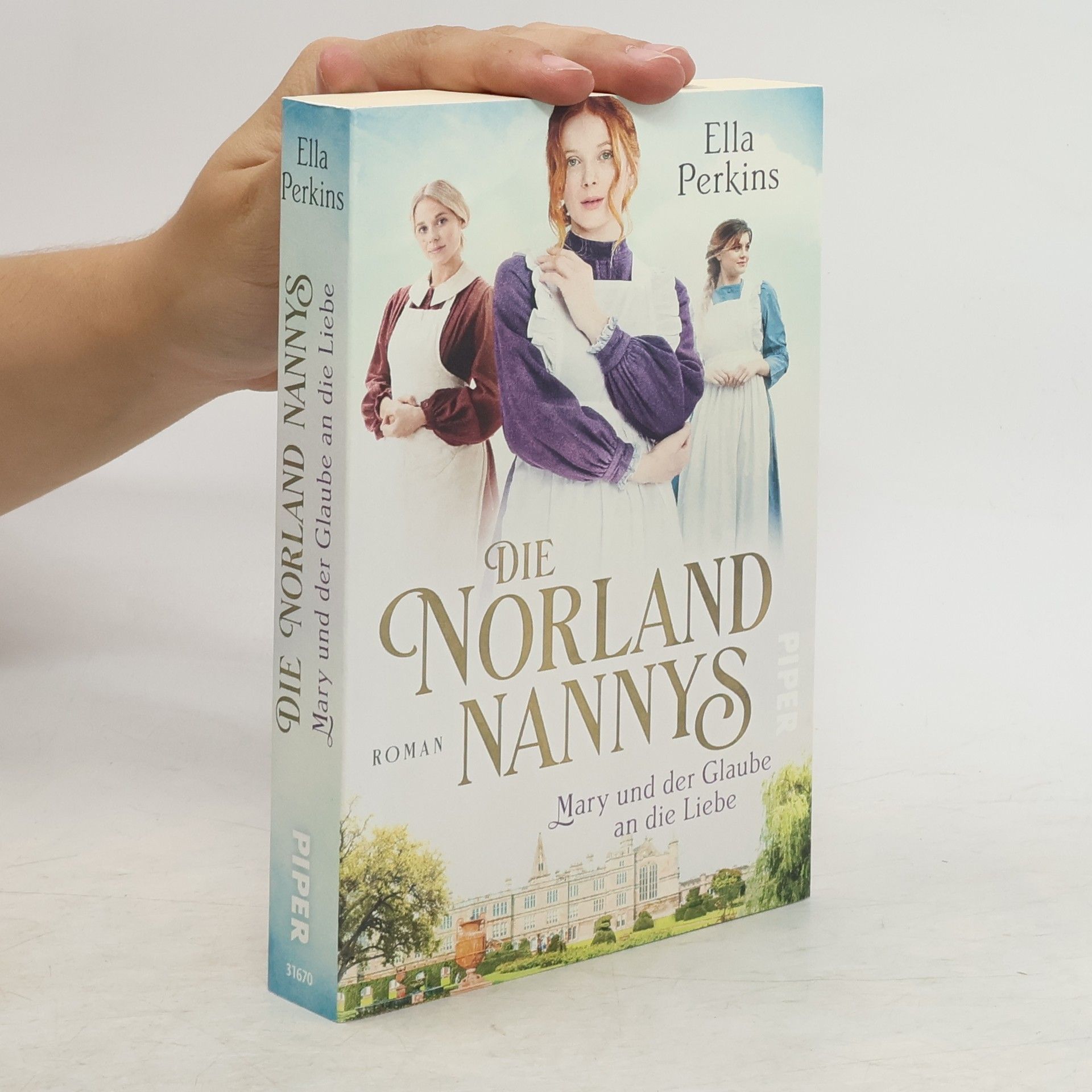Ella Perkins Die Norland Nannys – Mary und der Glaube an die Liebe