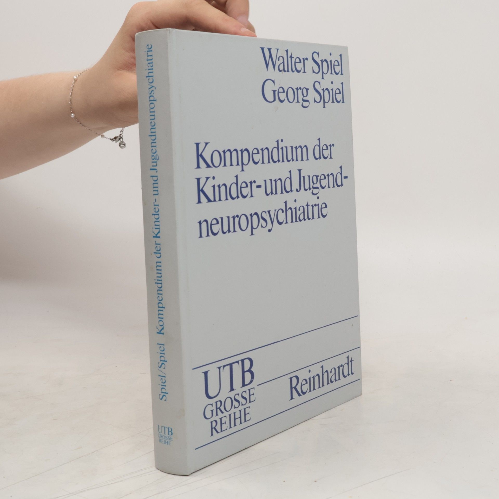 Walter Spiel Kompendium der Kinder- und Jugendneuropsychiatrie