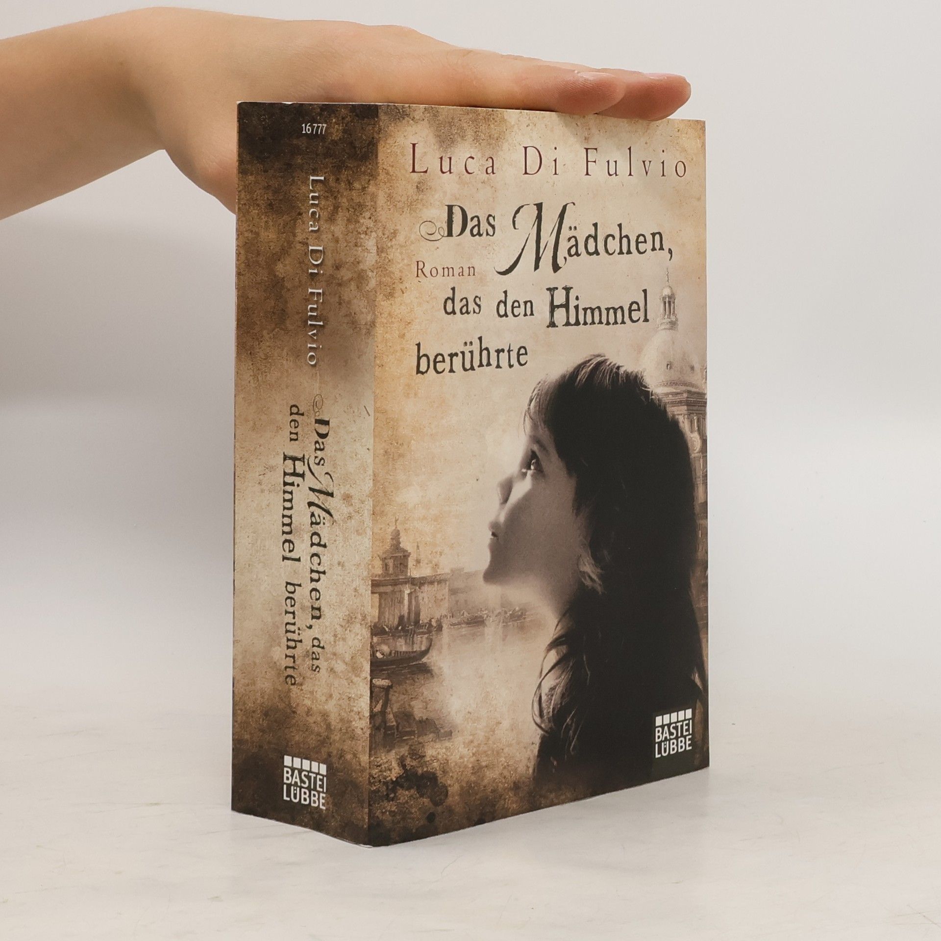Luca Di Fulvio Das Mädchen das den Himmel berührte