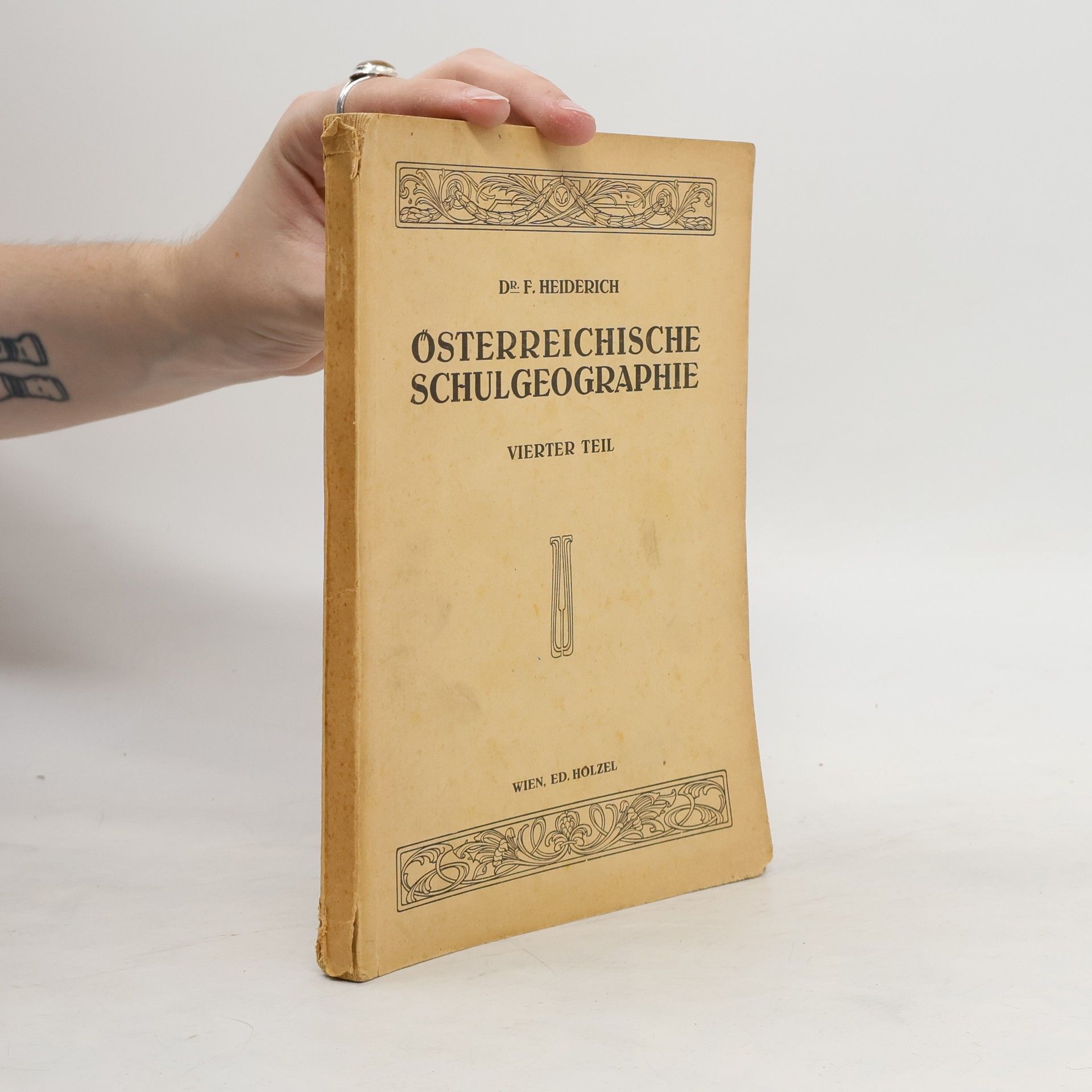 F. Heiderich Österreichische Schulgeographie. Zweiter Teil, B.
