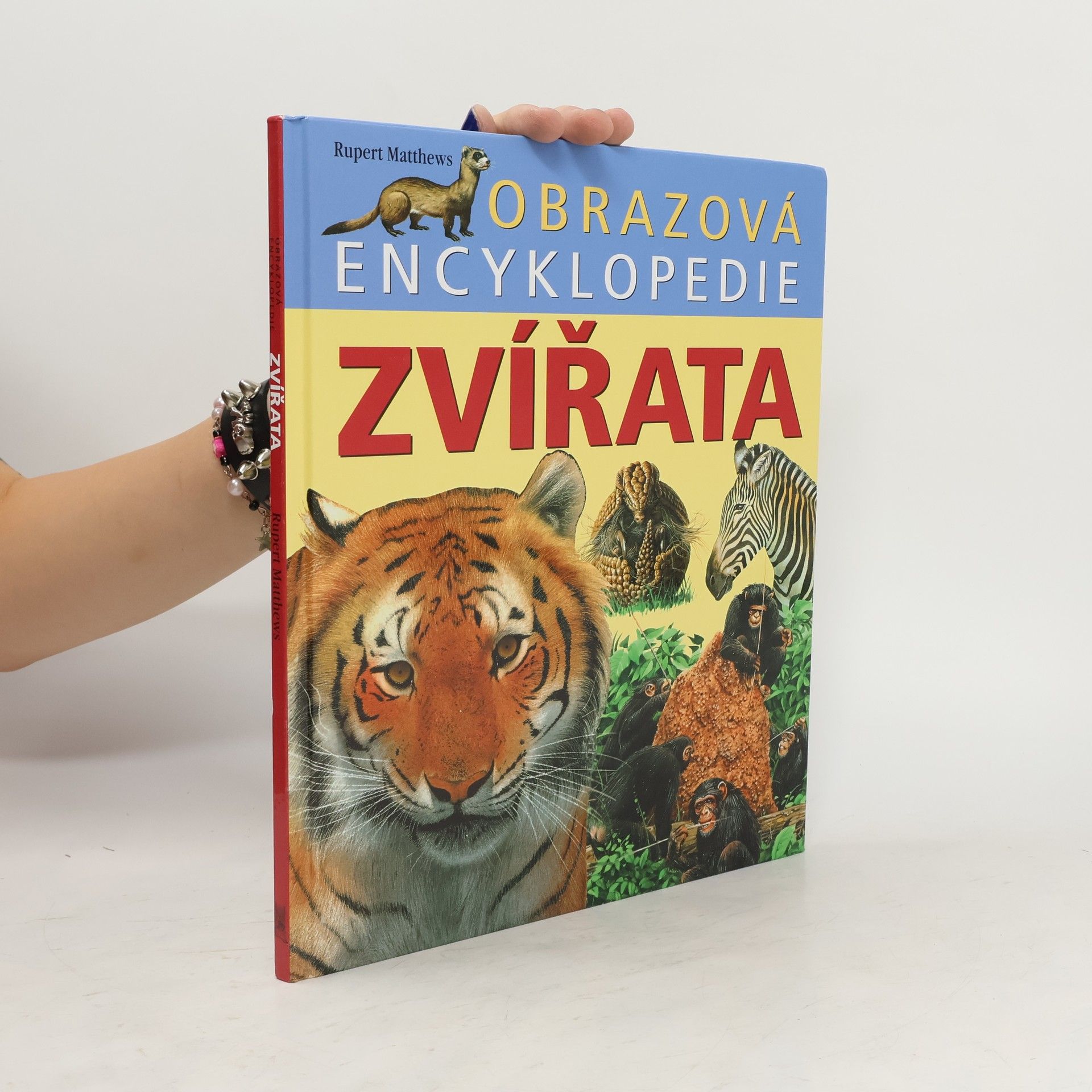 Rupert Matthews Zvířata : obrazová encyklopedie