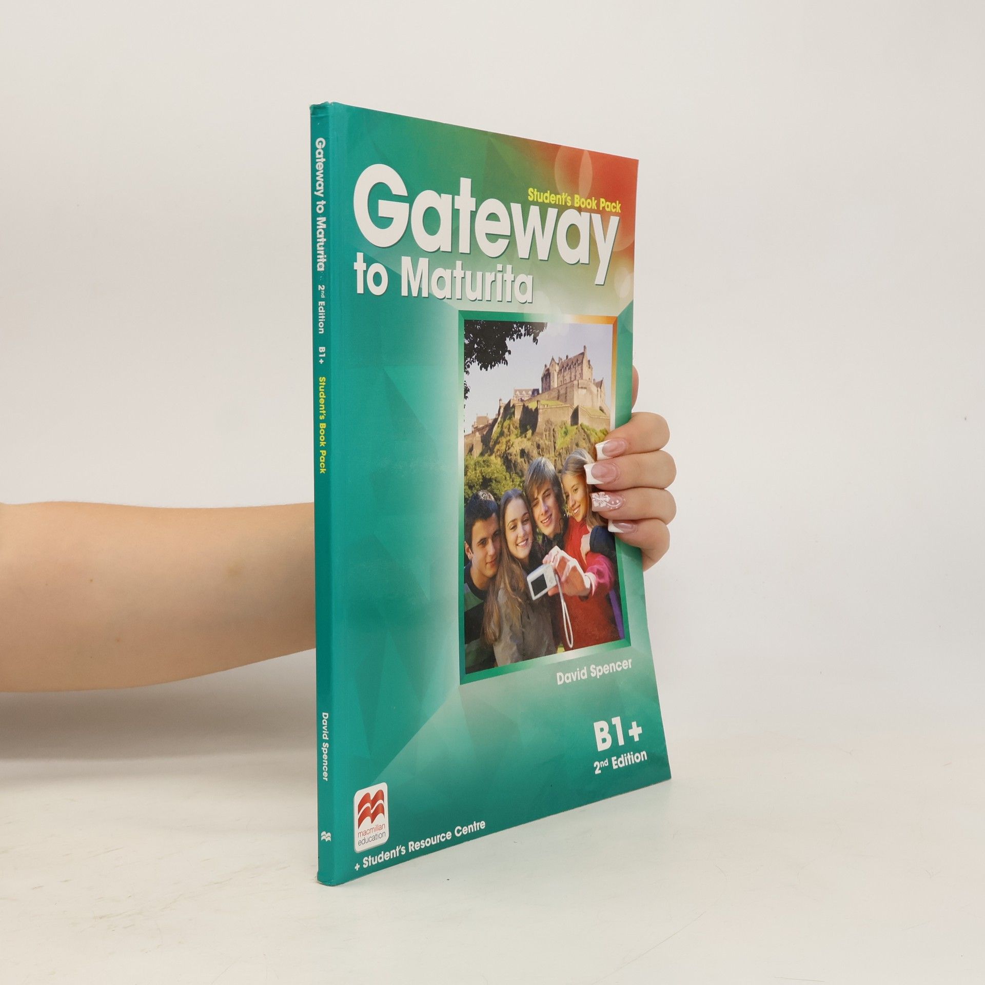 David Spencer Gateway to maturita: B1+ Student's book
