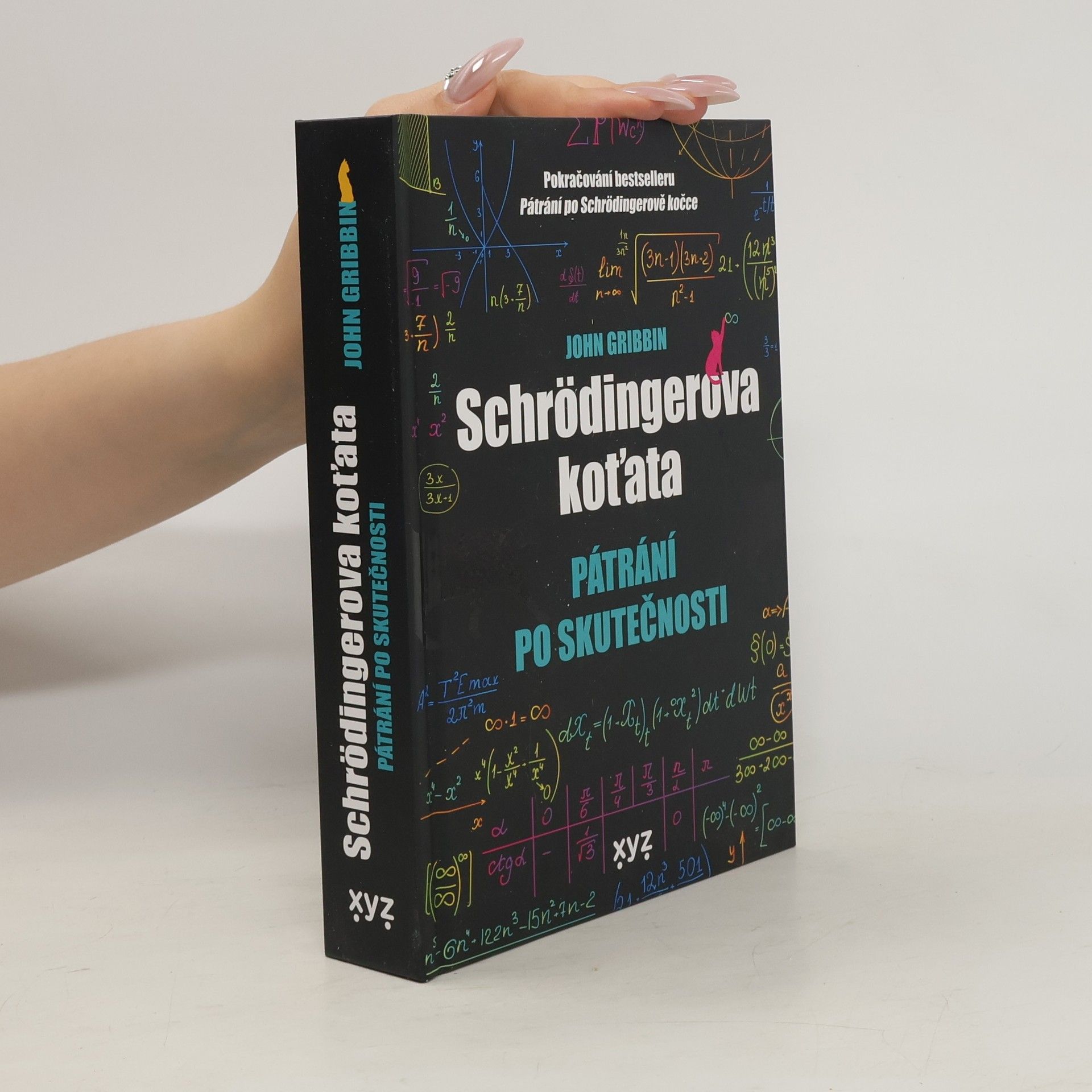 John R. Gribbin Schrödingerova koťata. Pátrání po skutečnosti