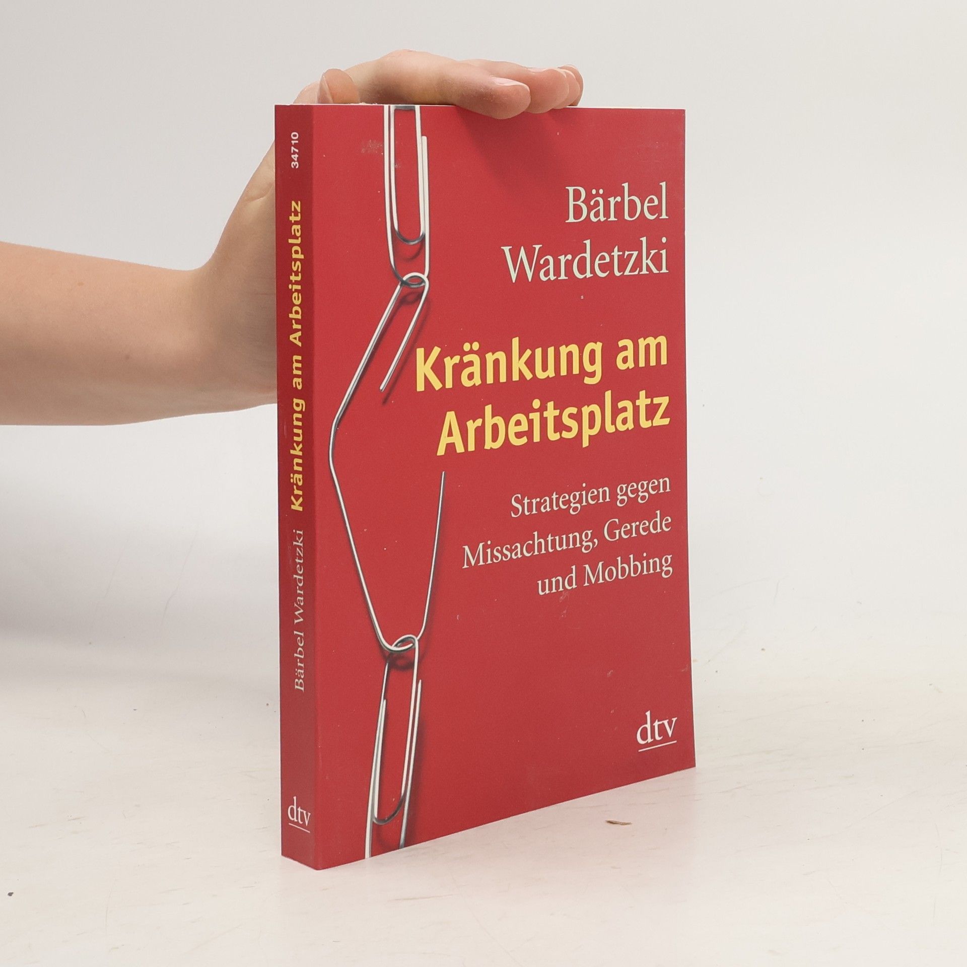 Bärbel Wardetzki Kränkung am Arbeitsplatz