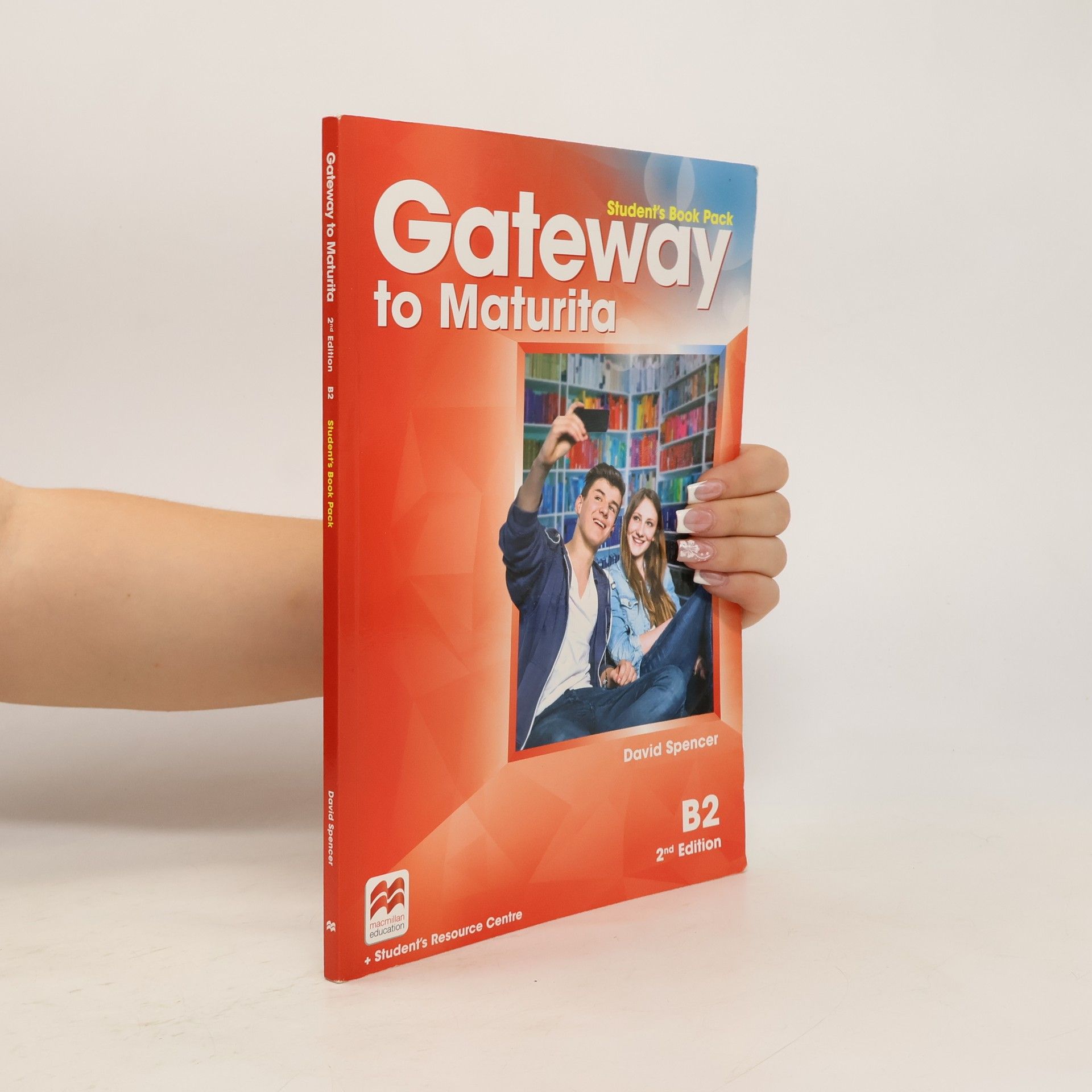 David Spencer Gateway to maturita B2 : student's book