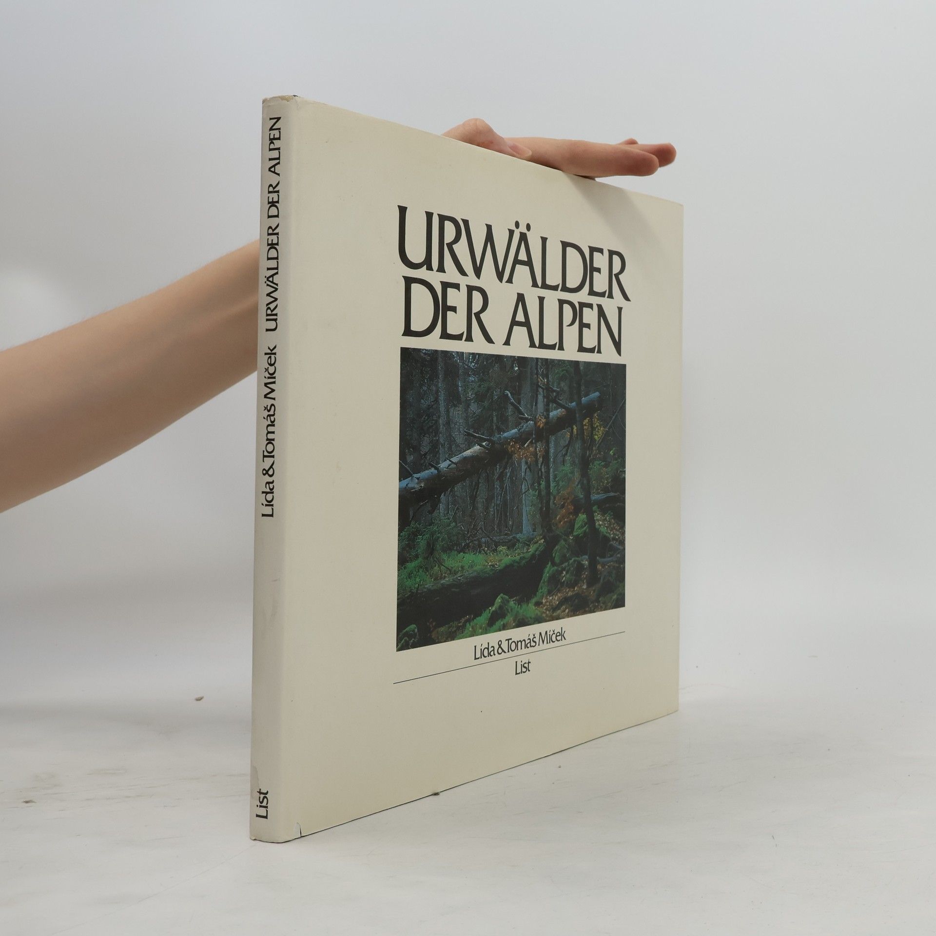 Li da Jahn Mi c. ek Urwälder der Alpen