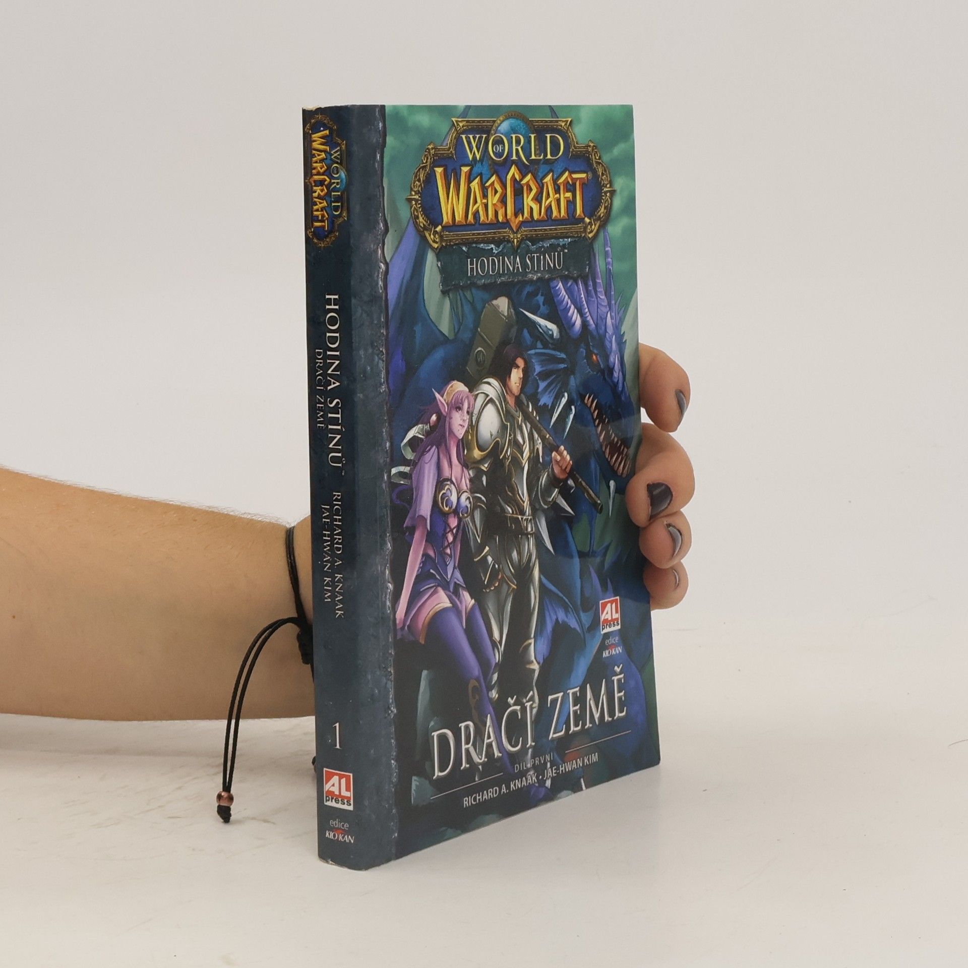 Richard A. Knaak World of WarCraft: Hodina stínů. Díl první: Dračí země