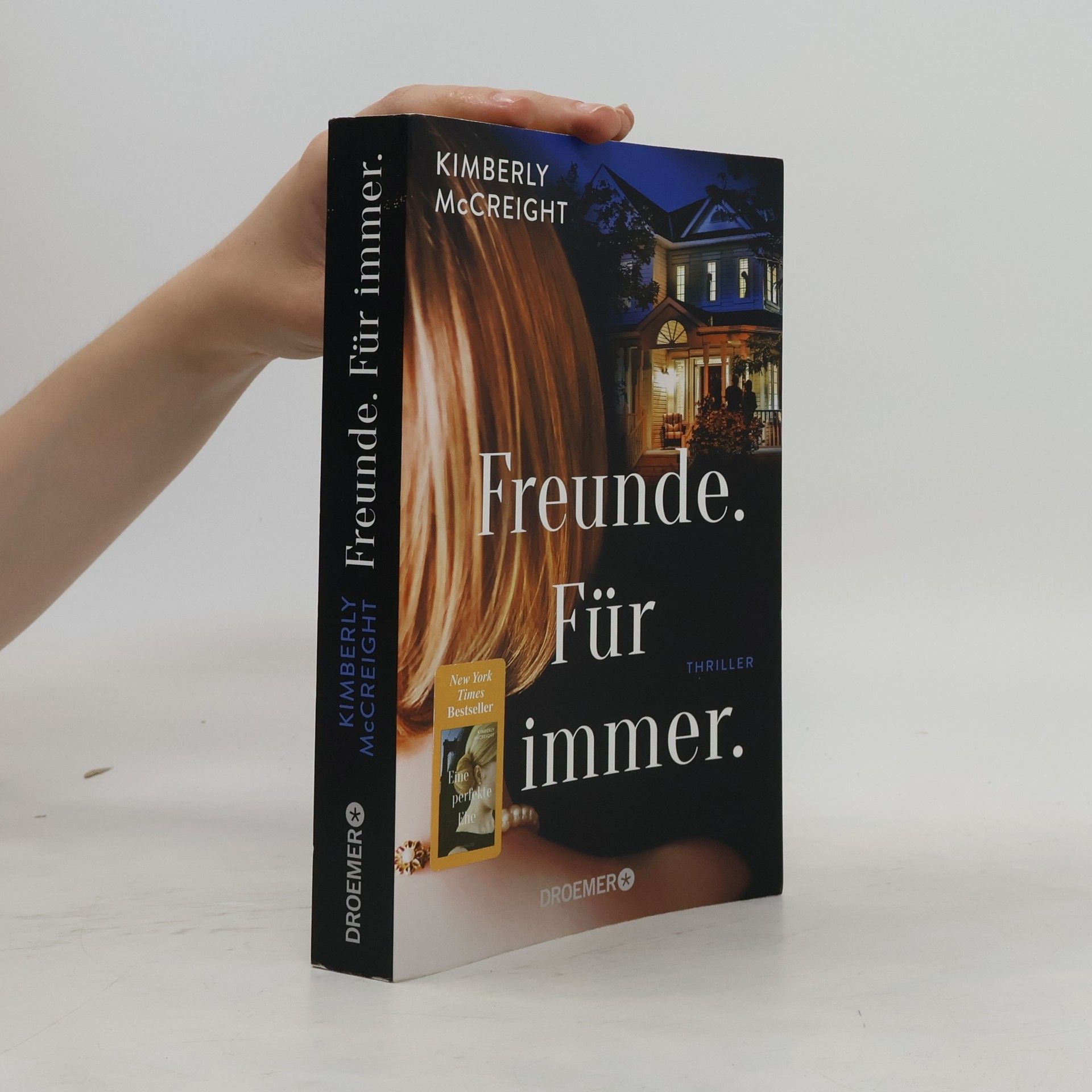 Kimberly McCreight Freunde. Für immer.