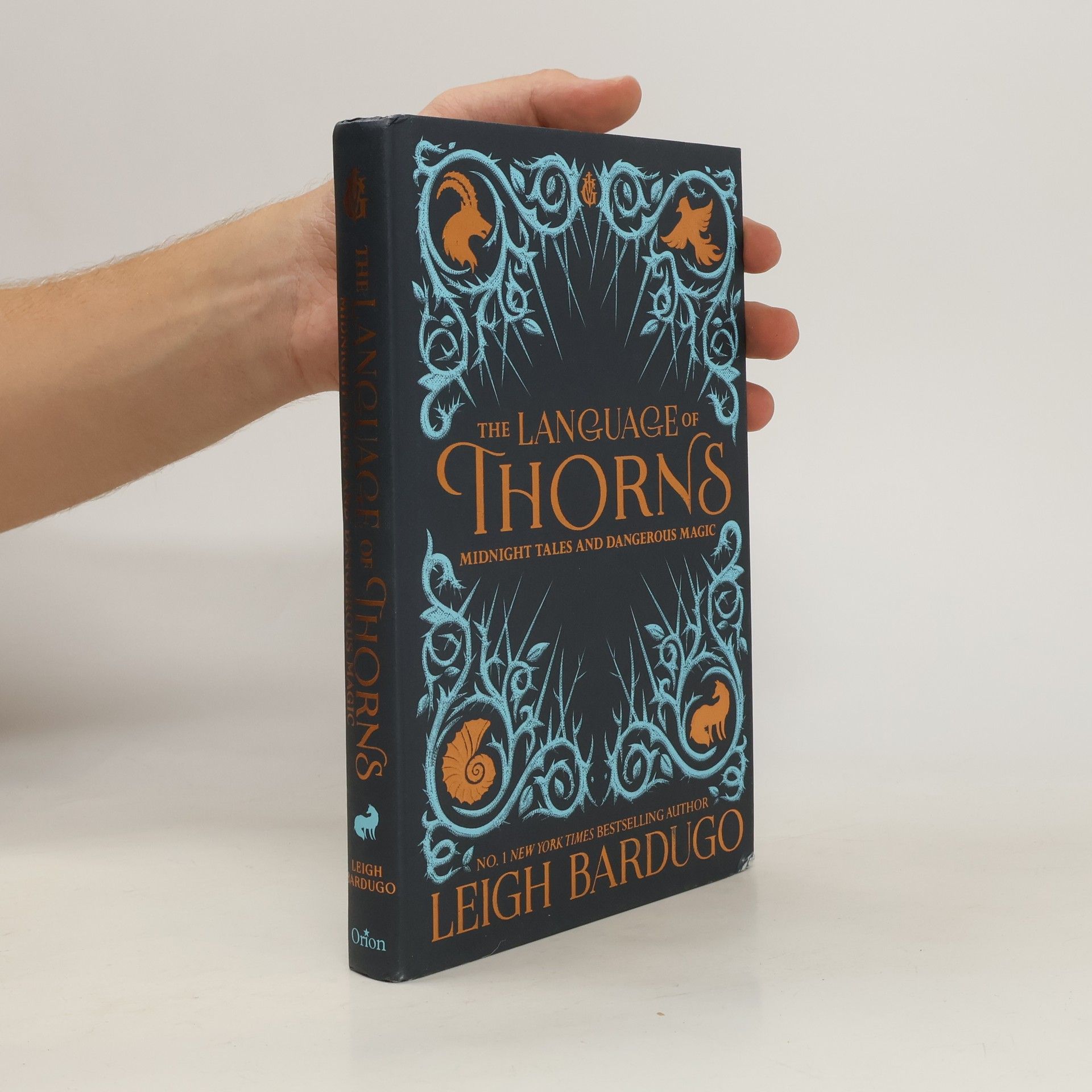 Leigh Bardugo The Language of Thorns : midnight tales and dangerous magic