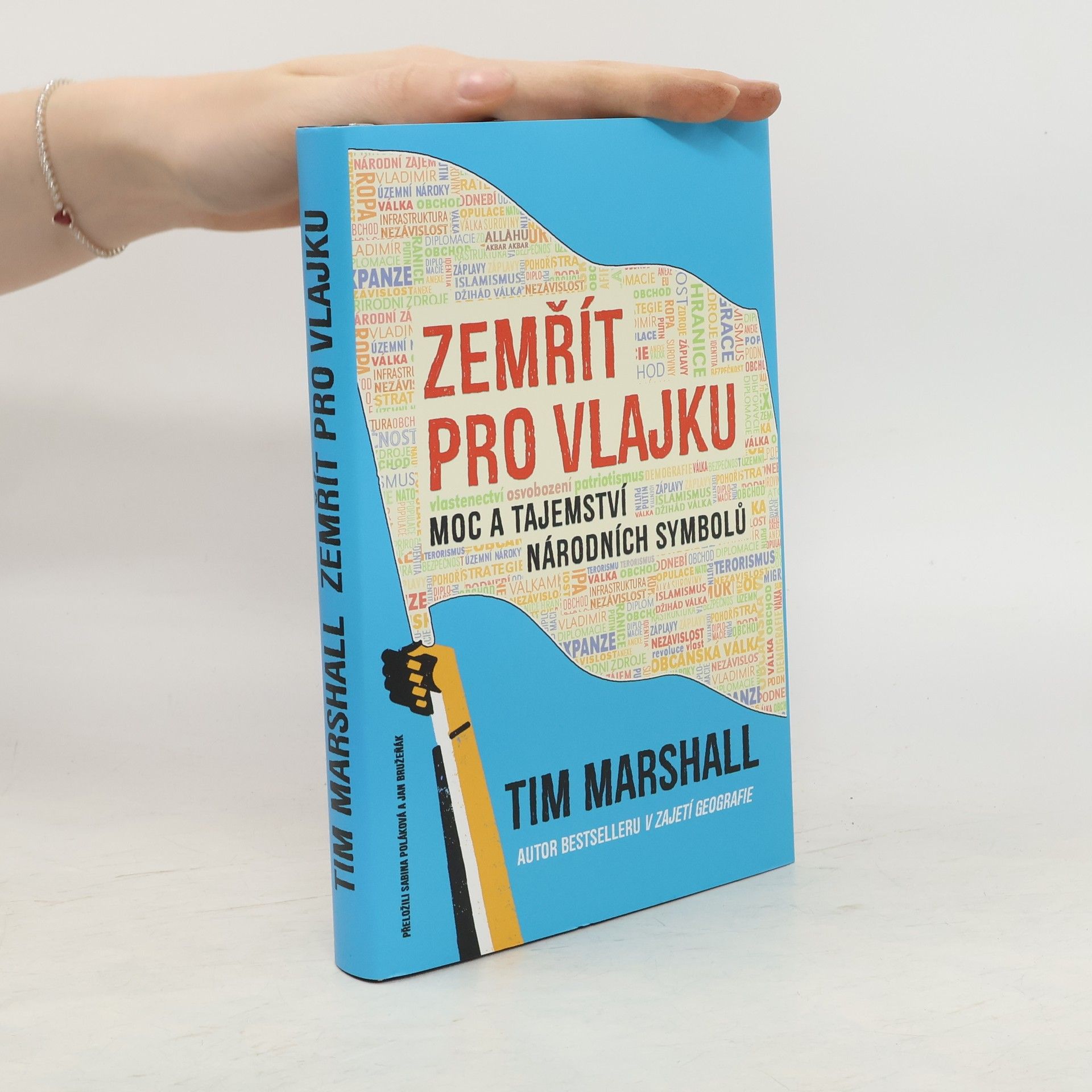 Jan Bružeňák Zemřít pro vlajku. Moc a tajemství národních symbolů
