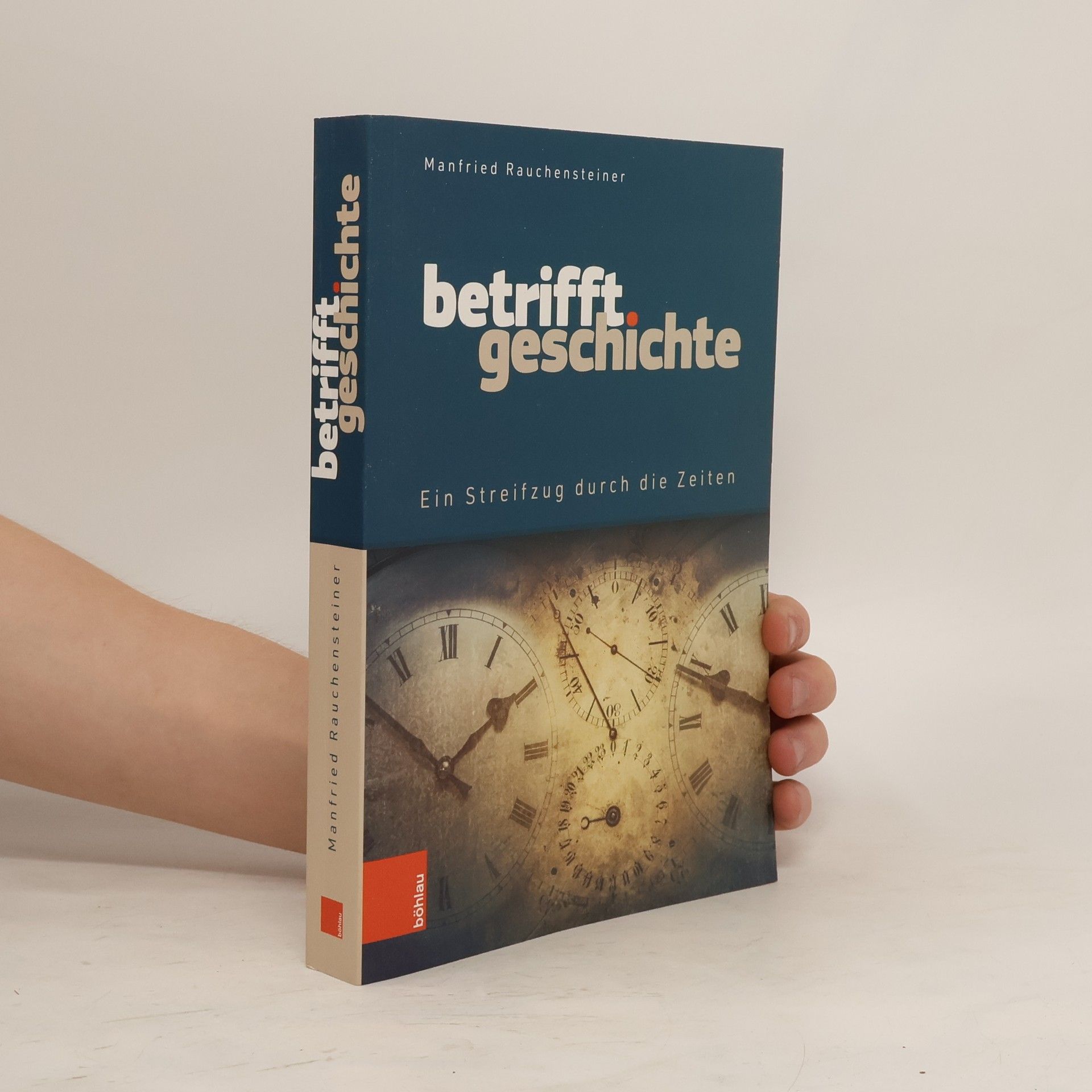 Manfried Rauchensteiner Betrifft Geschichte