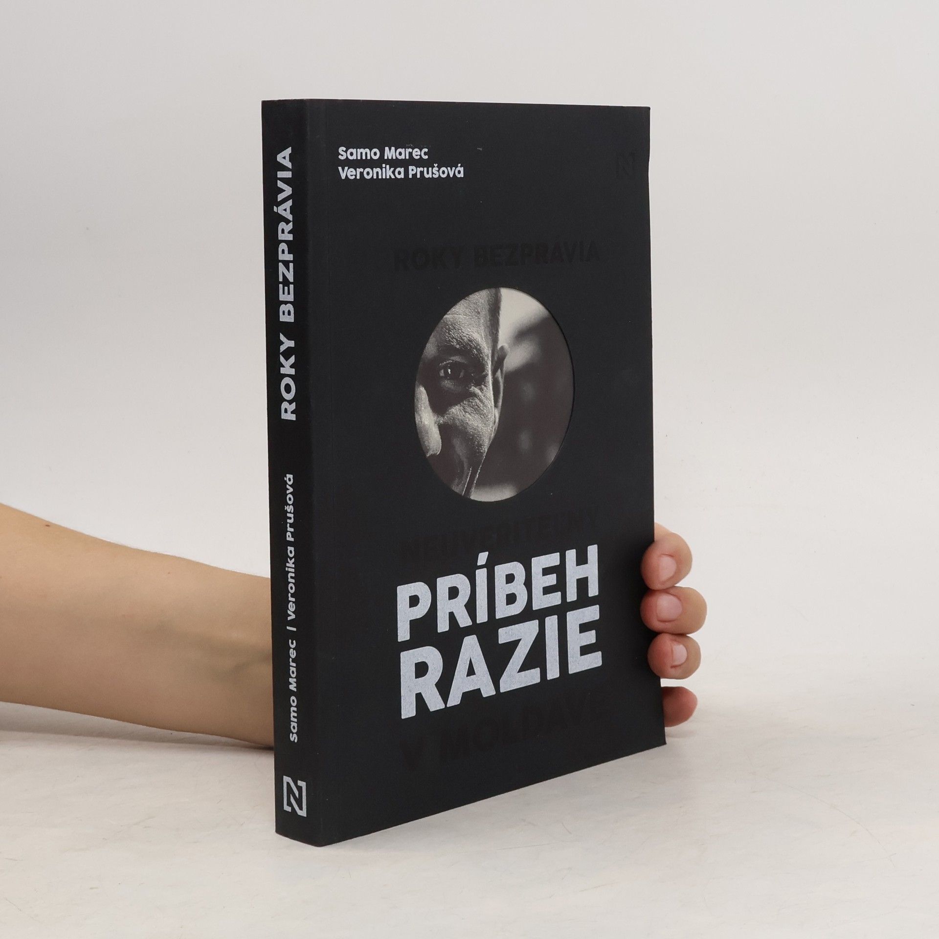 Samo Marec Roky bezprávia : neuveriteľný príbeh razie v Moldave