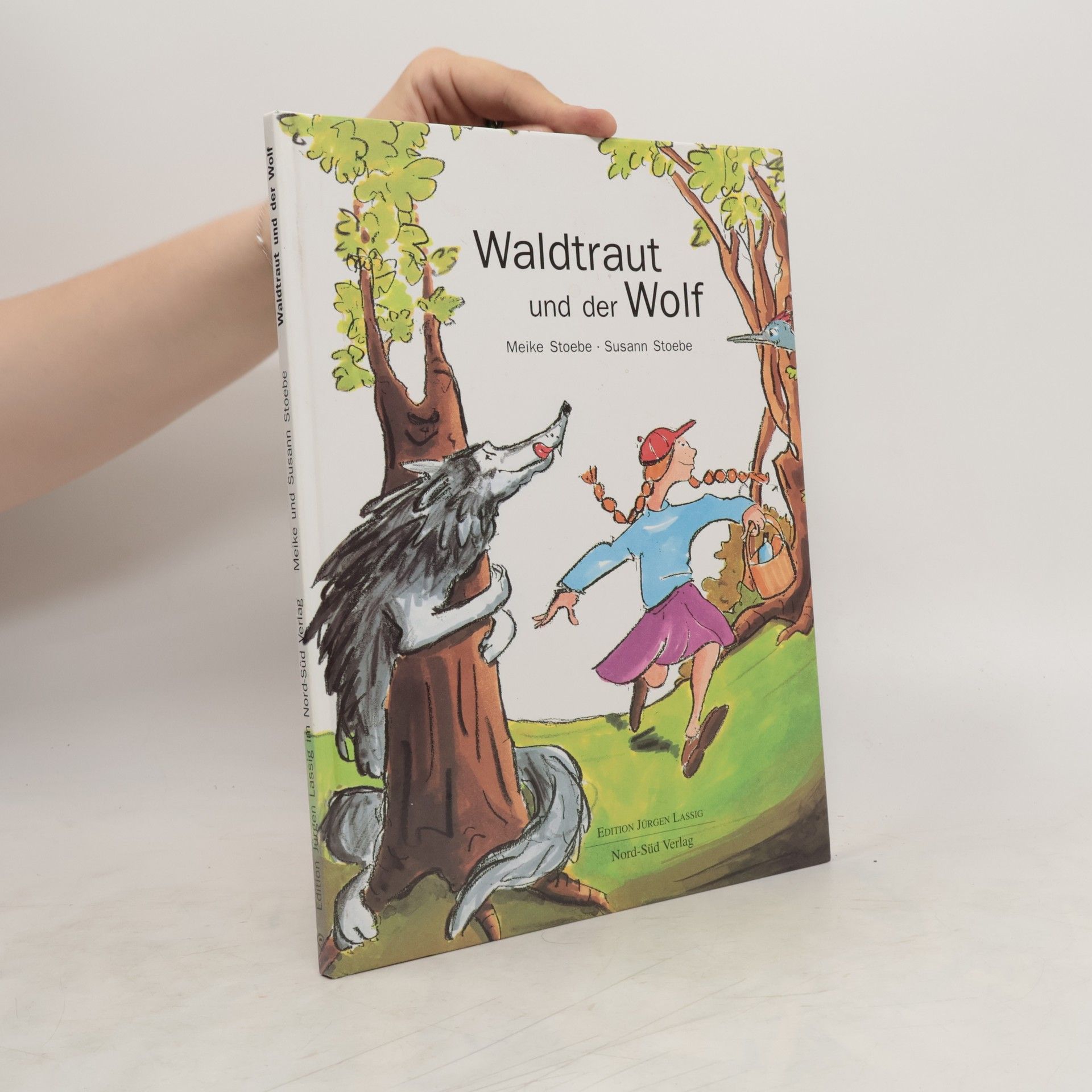Meike Stoebe Waltraud und der Wolf