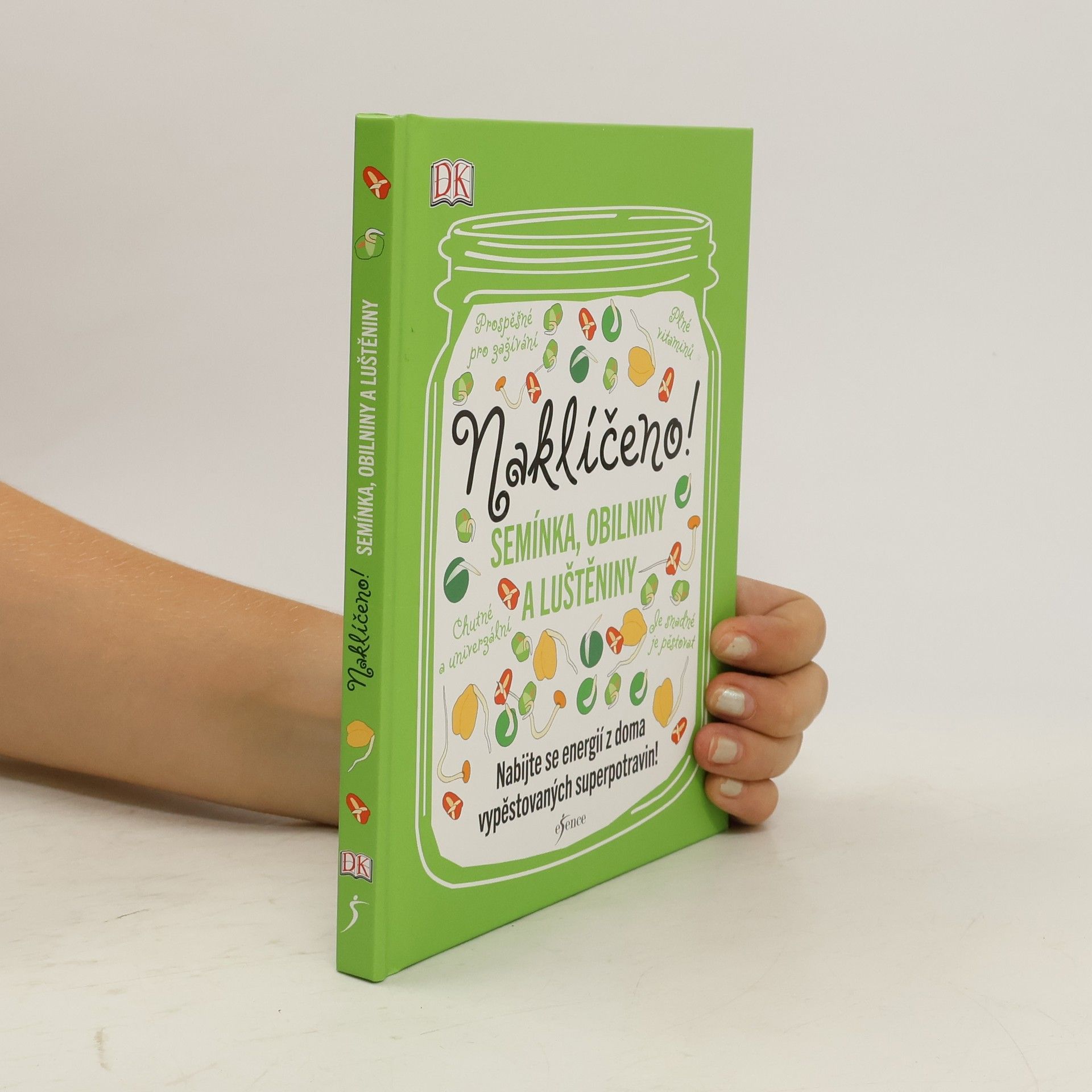 Carloline Bretherton Naklíčeno! Semínka, obilniny a luštěniny