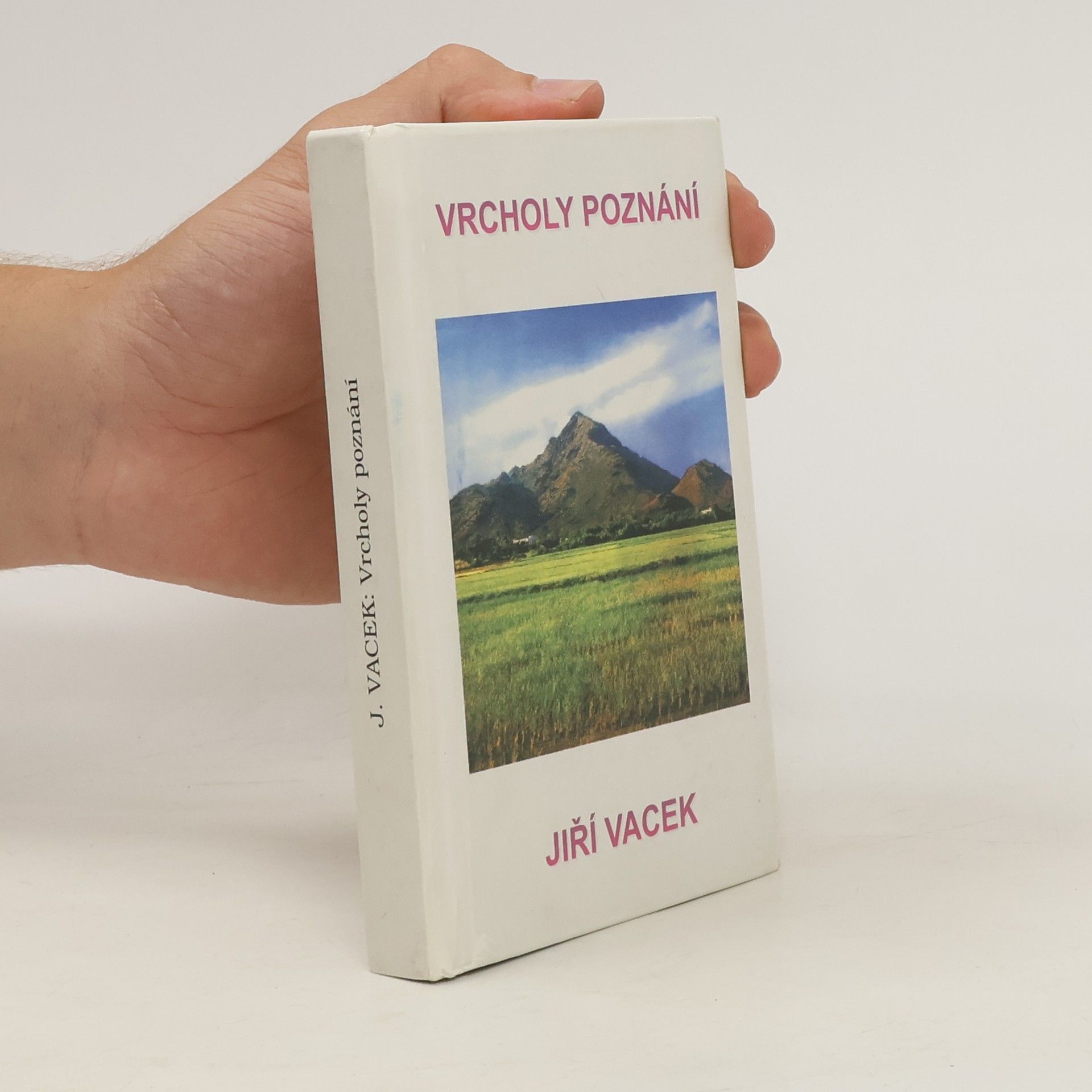 Jiří Vacek Vrcholy poznání