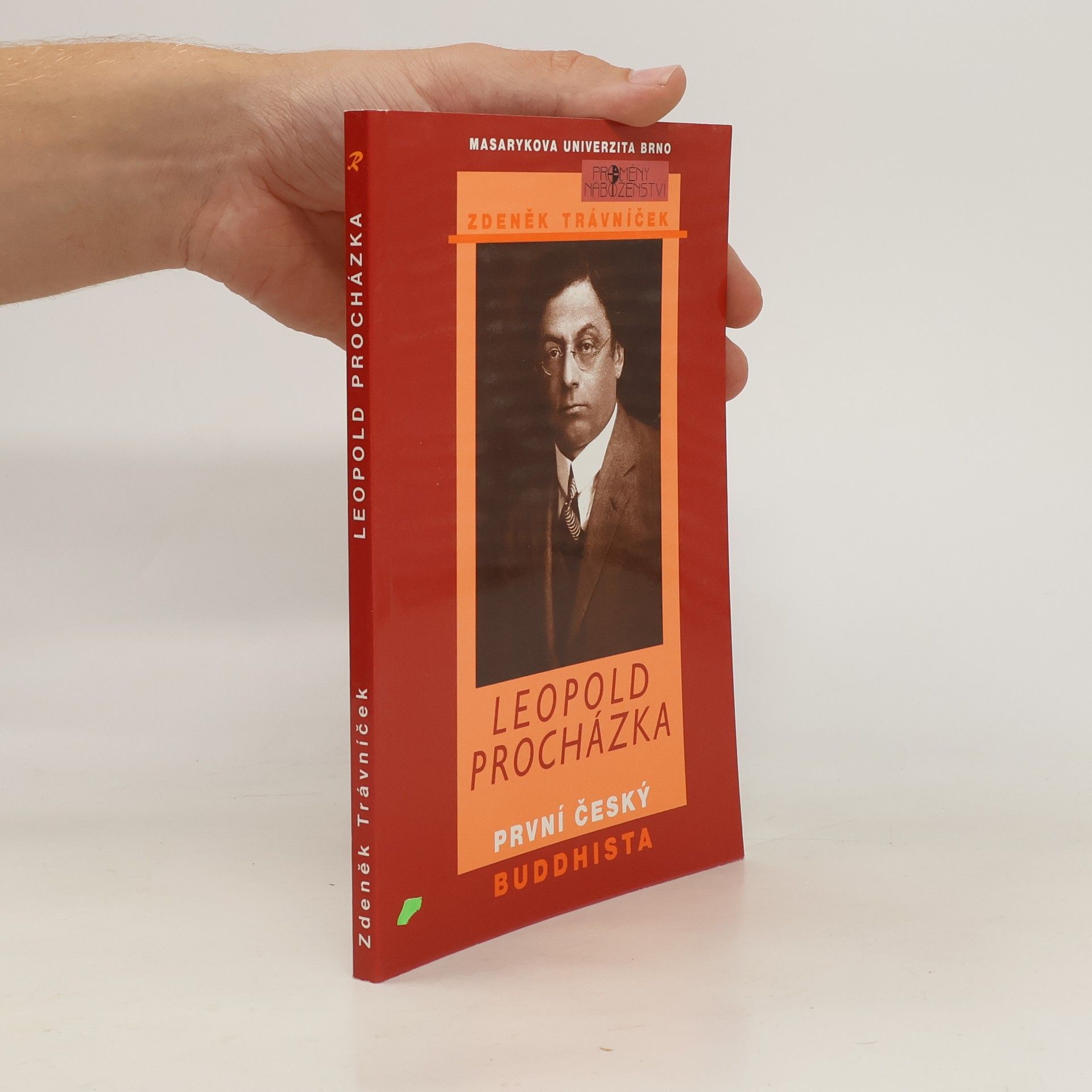 Zdeněk Trávníček Leopold Procházka – první český buddhista