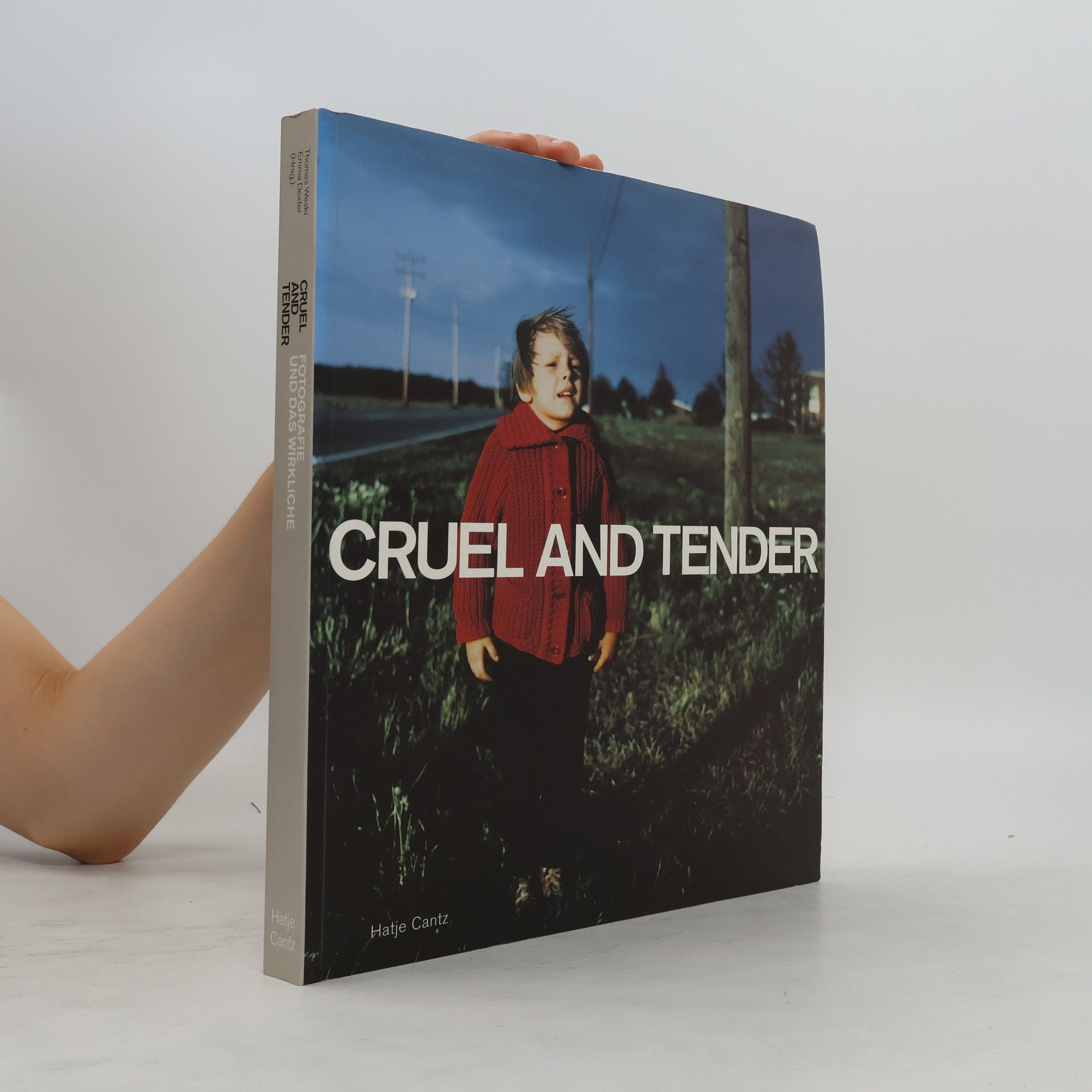 David Campany Cruel and Tender