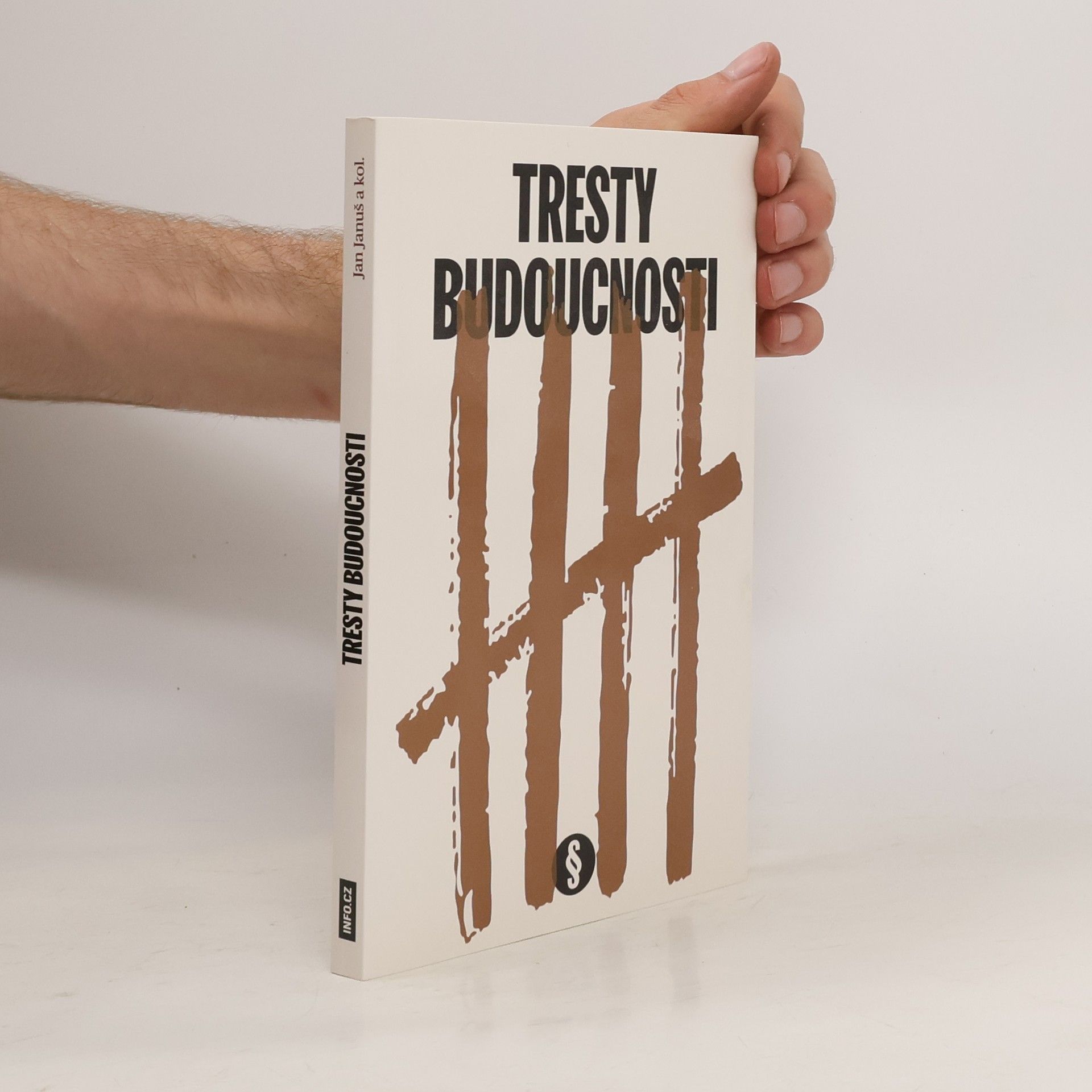 Jan Januš Tresty budoucnosti