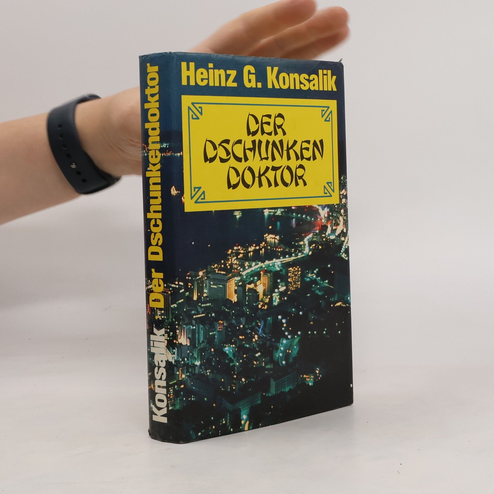 Heinz G. Konsalik Der Dschunkendoktor