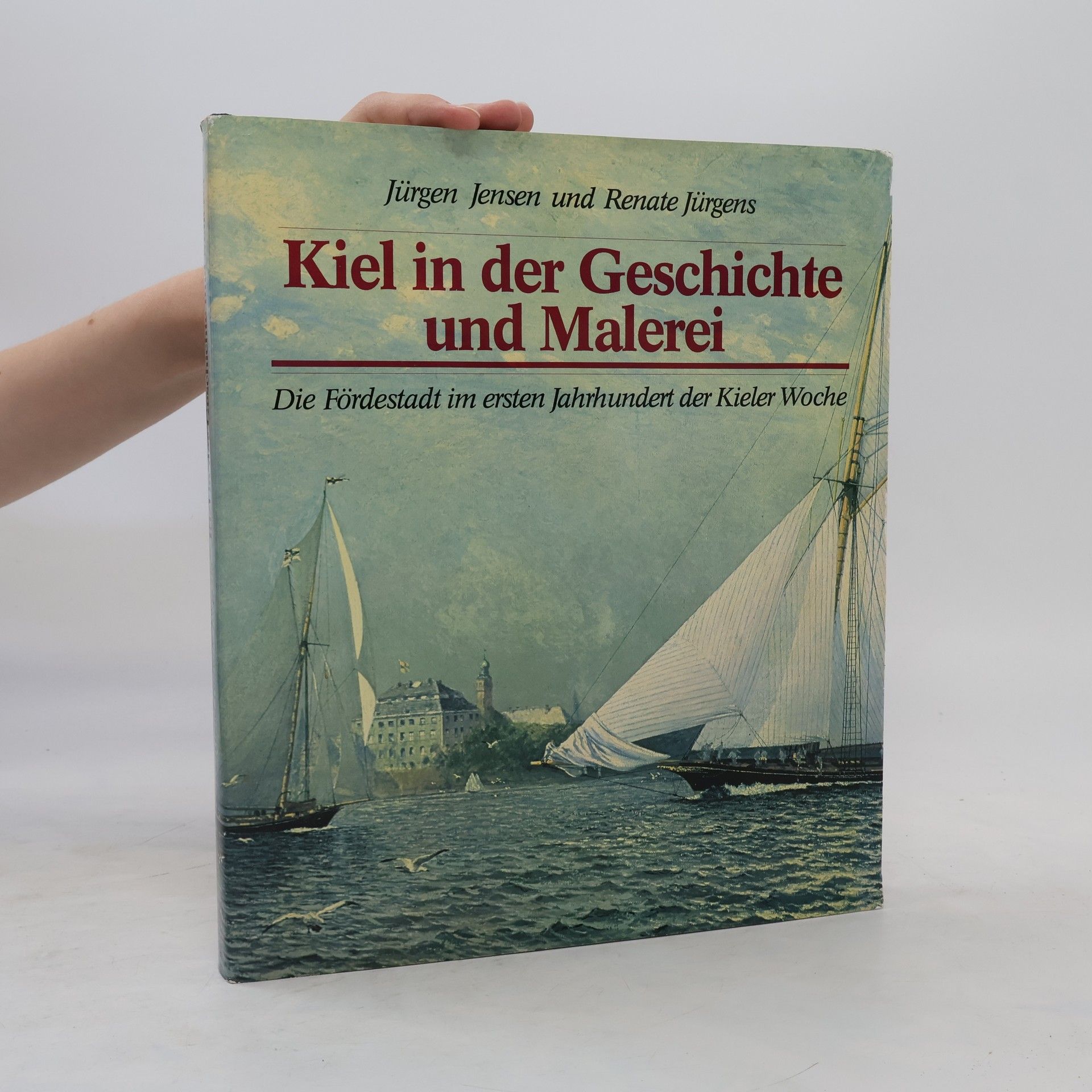 Jürgen Jensen Kiel in der Geschichte und Malerei