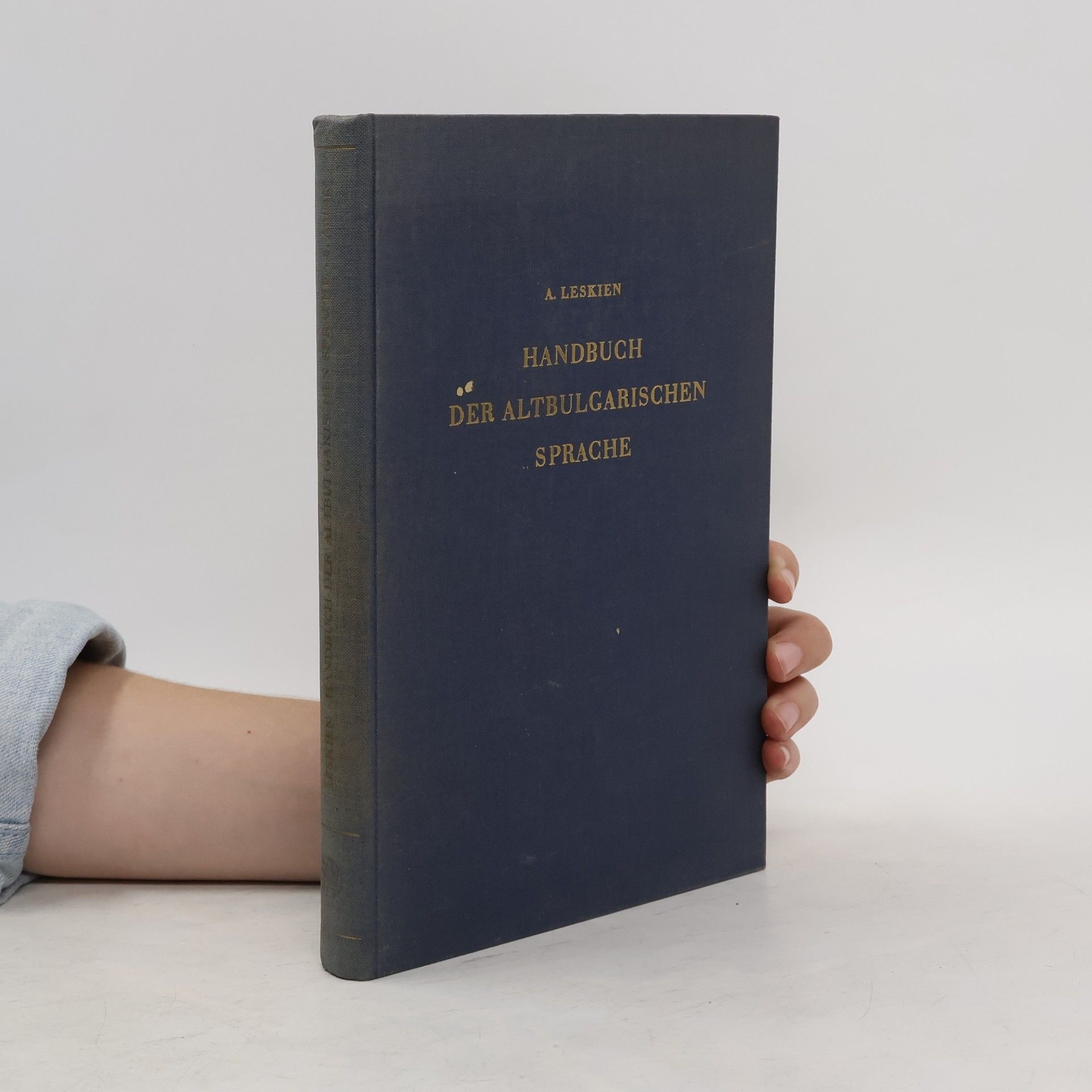 August Leskien Handbuch der Altbulgarischen Sprache