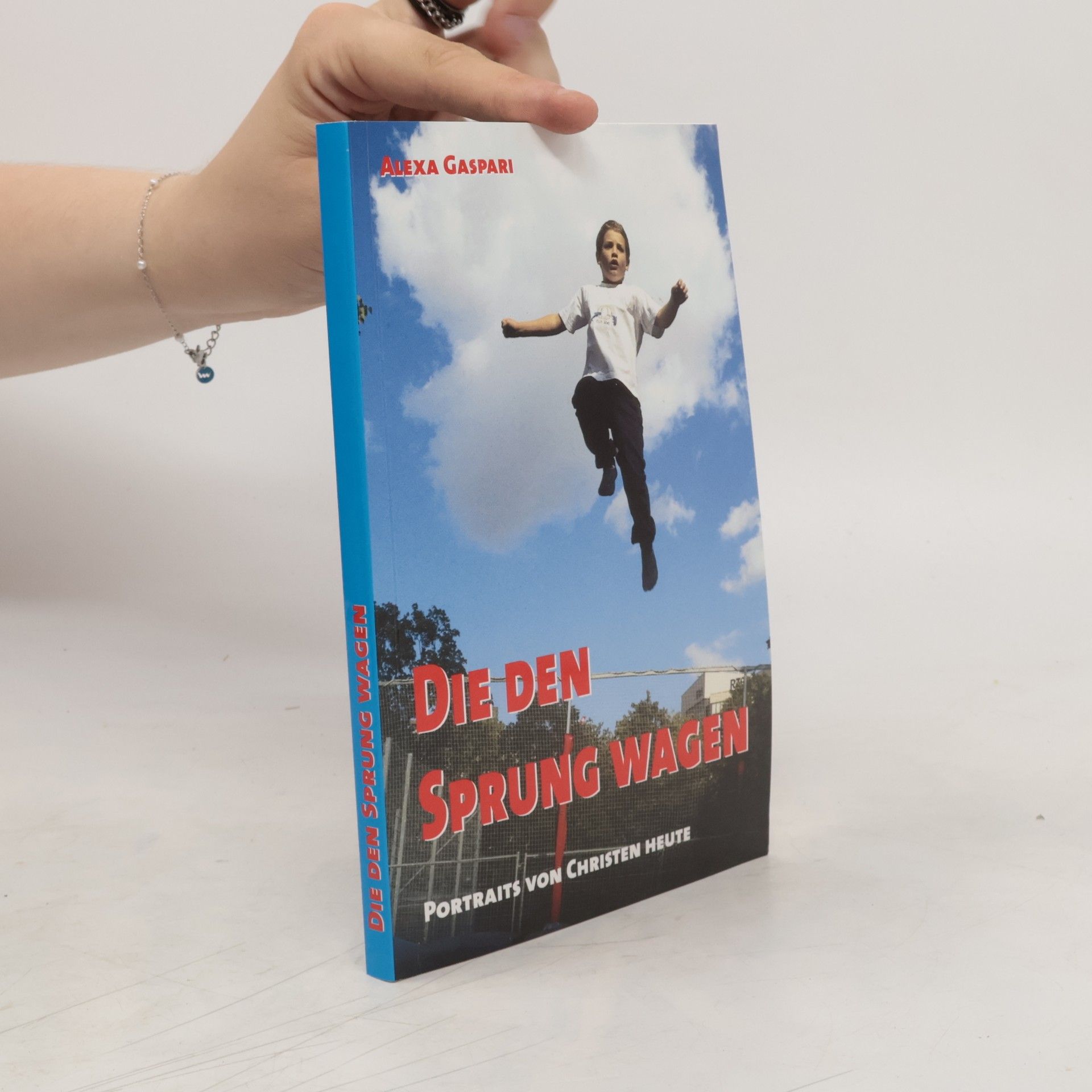 Alexa Gaspari Die den Sprung wagen